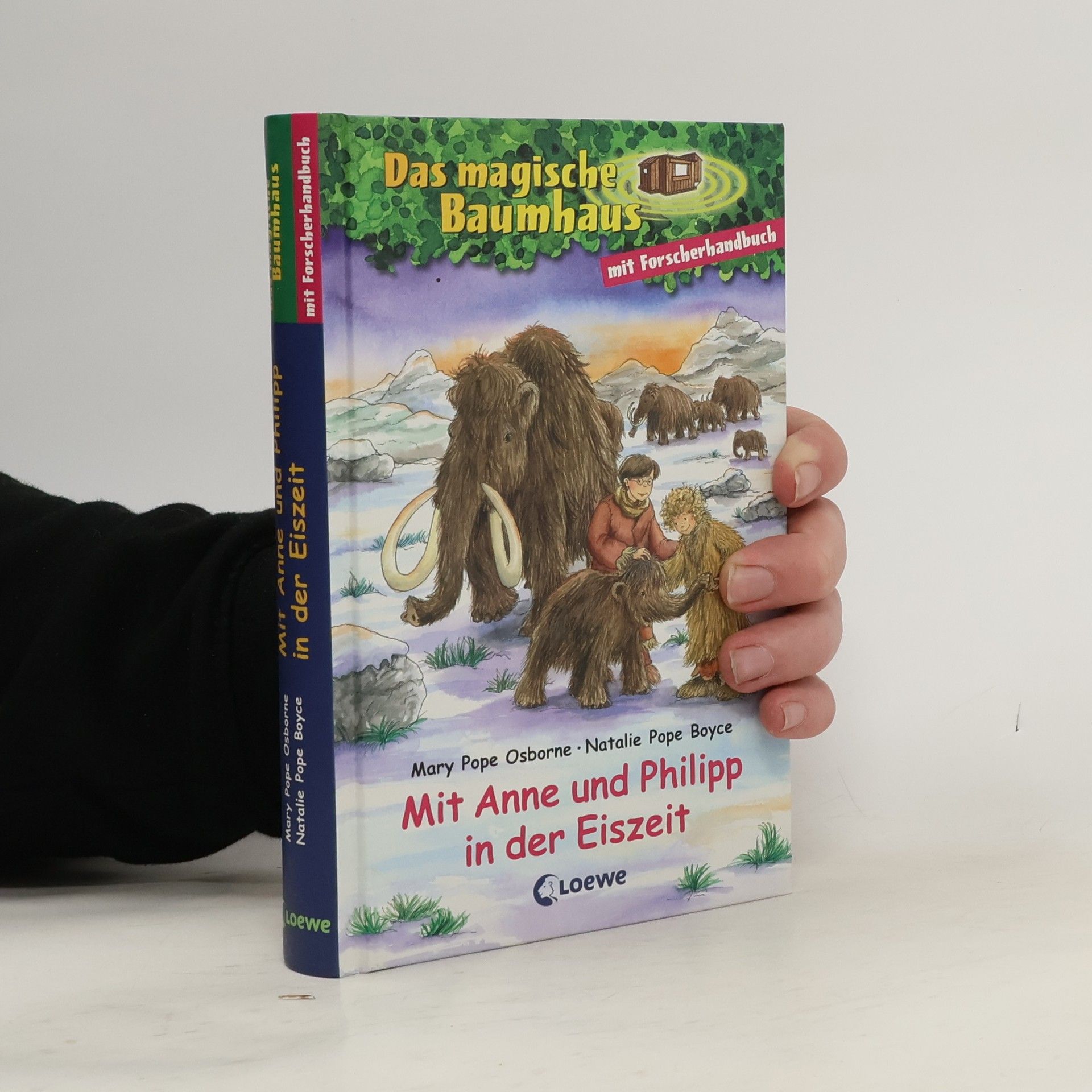 Mary Pope Osborne Mit Anne und Philipp in der Eiszeit