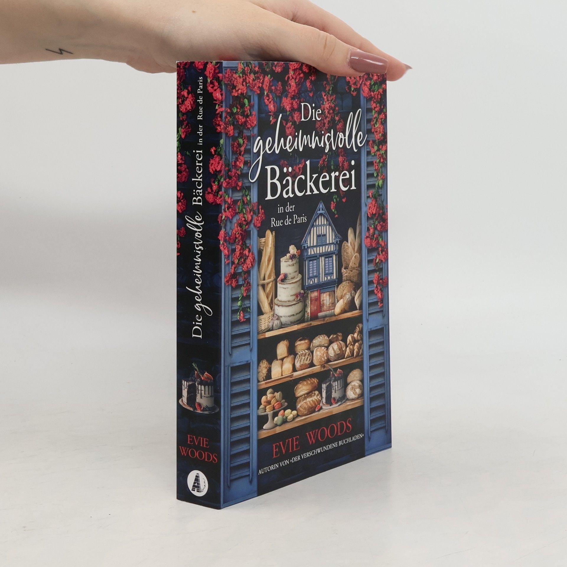 Evie Woods Die geheimnisvolle Bäckerei in der rue de Paris