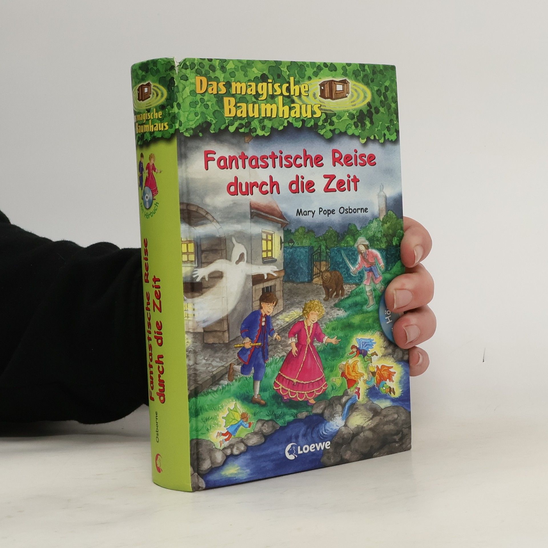 Mary Pope Osborne Fantastische Reise durch die Zeit