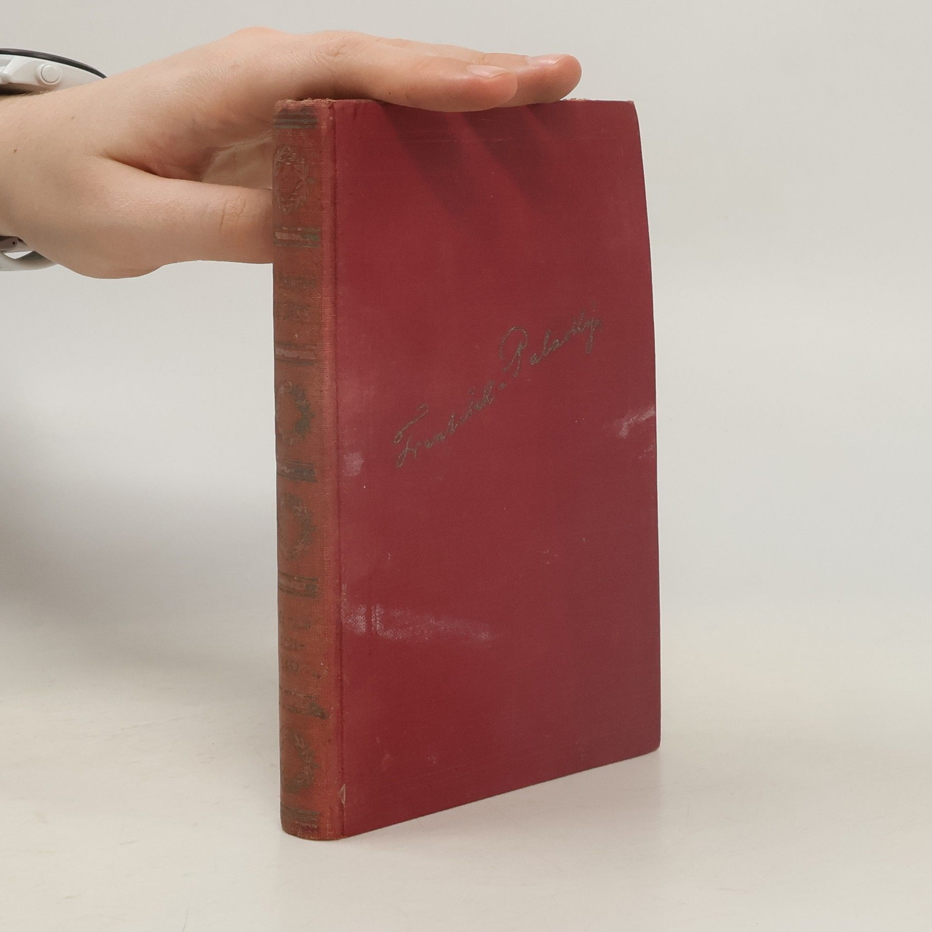 František Palacký Dějiny národu českého v Čechách a v Moravě