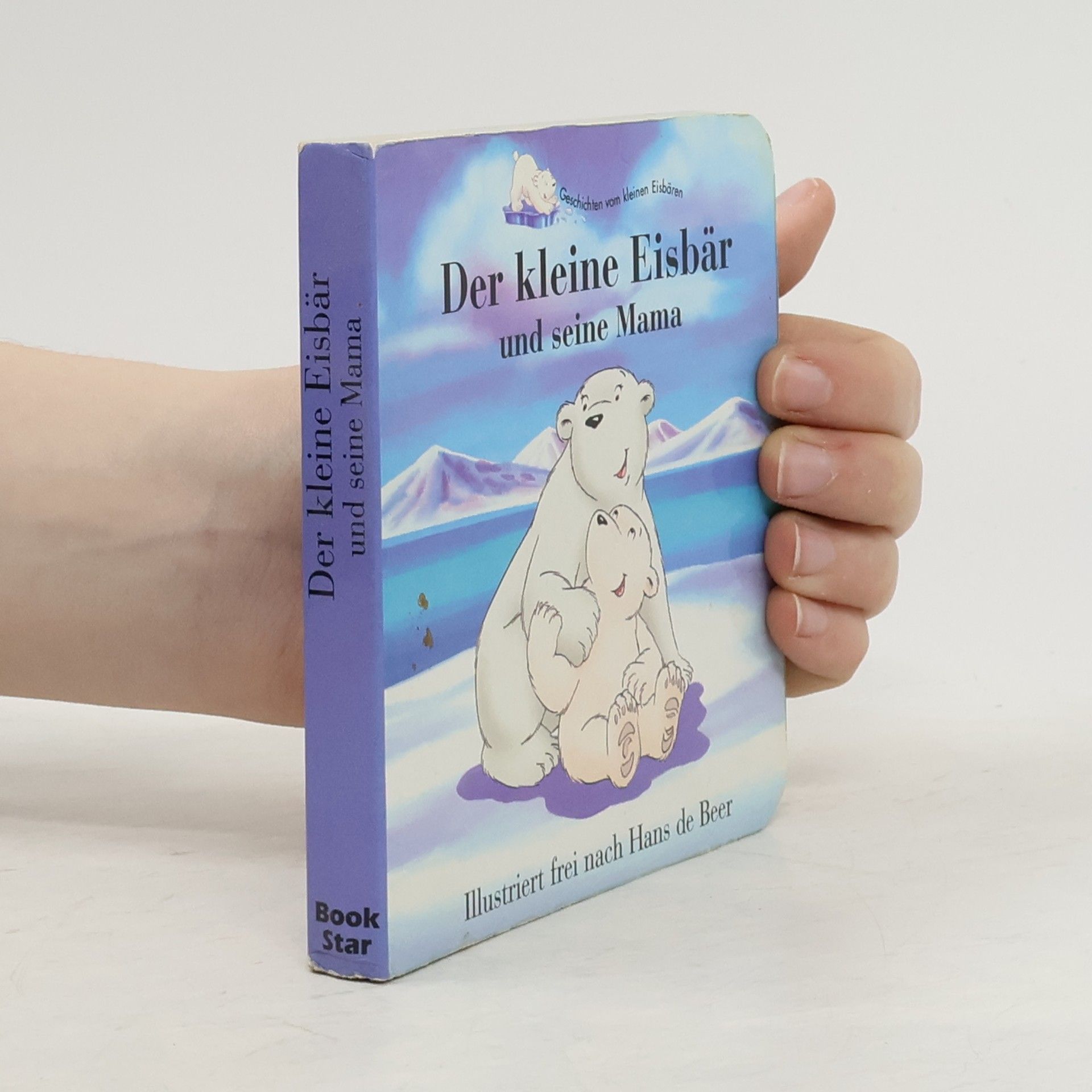 Hans de Beer Der kleine Eisbär und seine Mama