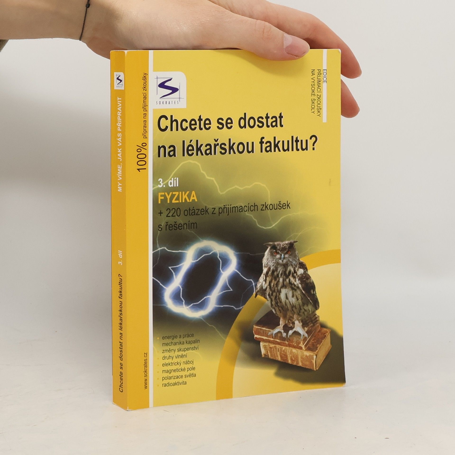 Lukáš Müller Chcete se dostat na lékařskou fakultu? : 3. díl, Fyzika