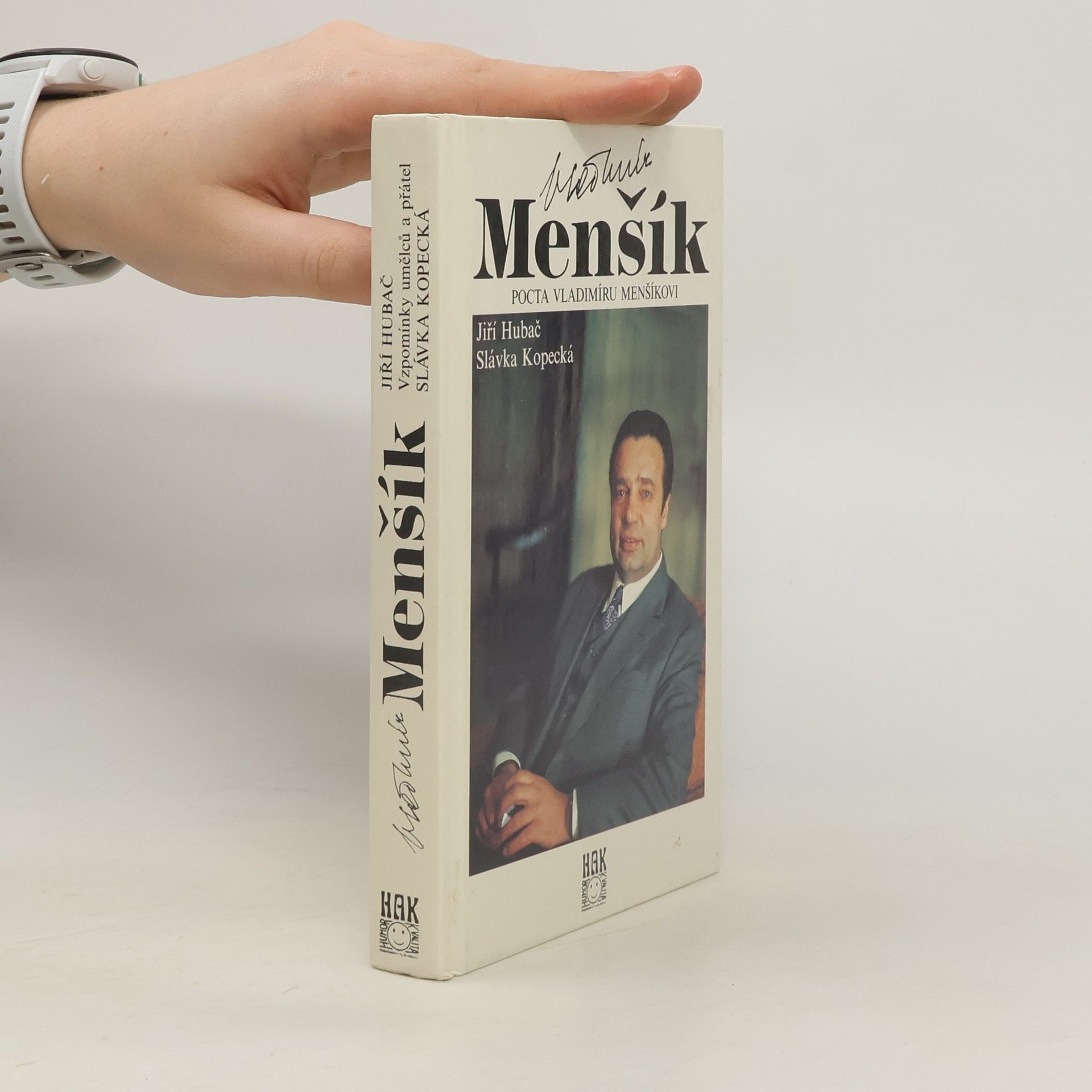 Jiří Hubač Vladimír Menšík. Pocta Vladimíru Menšíkovi