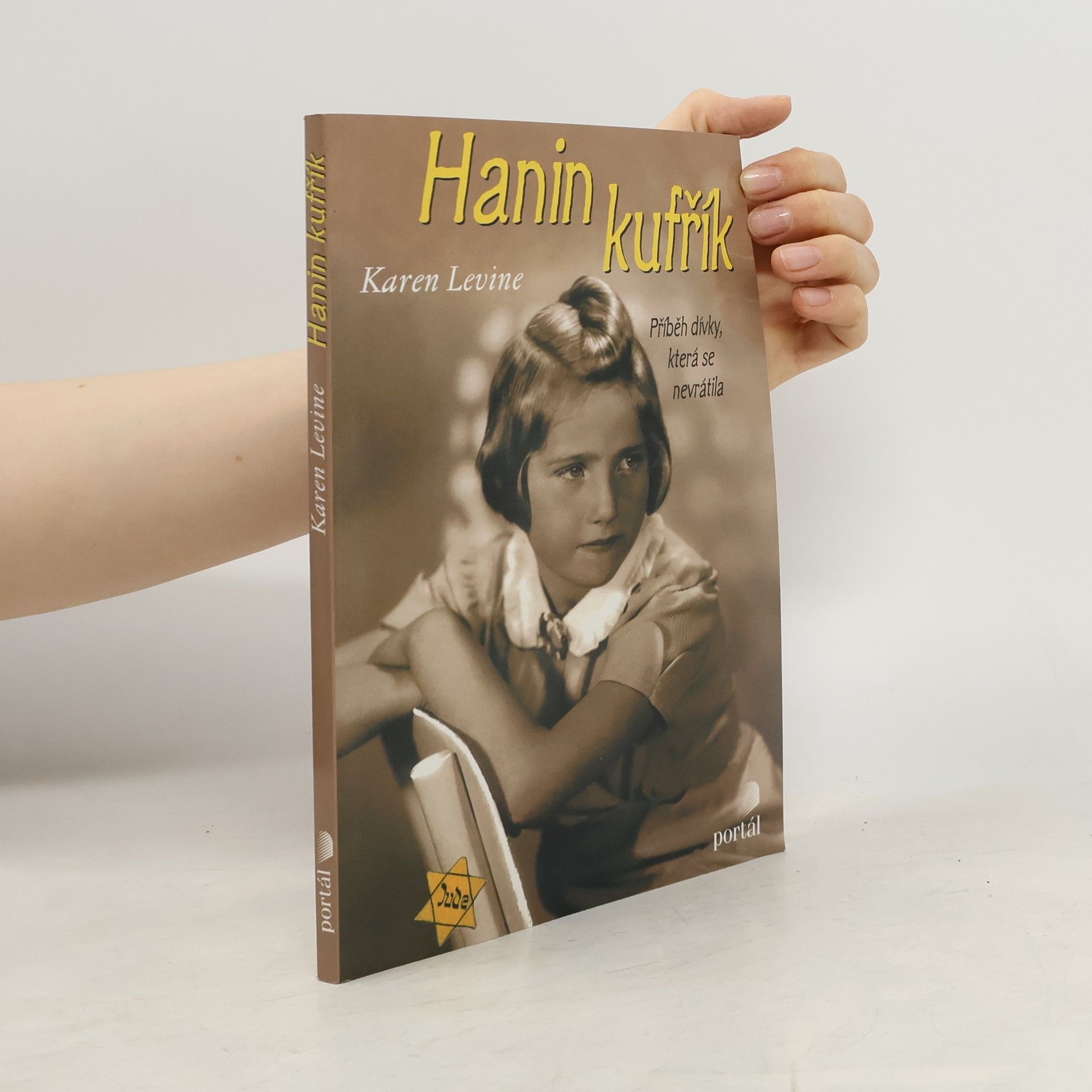 Karen Levine Hanin kufřík. Příběh dívky, která se nevrátila