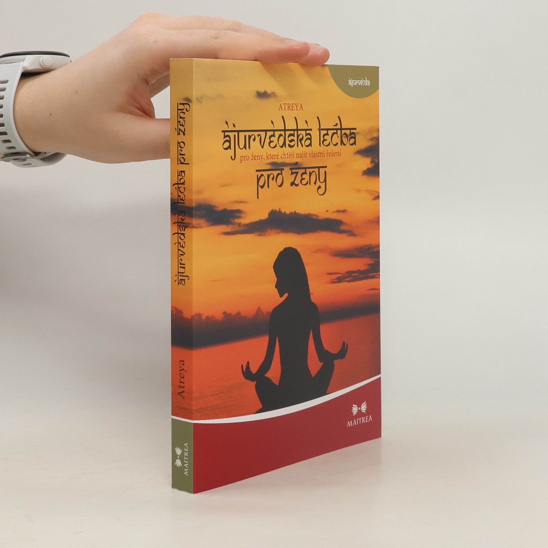Atreya Ájurvédská léčba pro ženy. Bylinná gynekologie