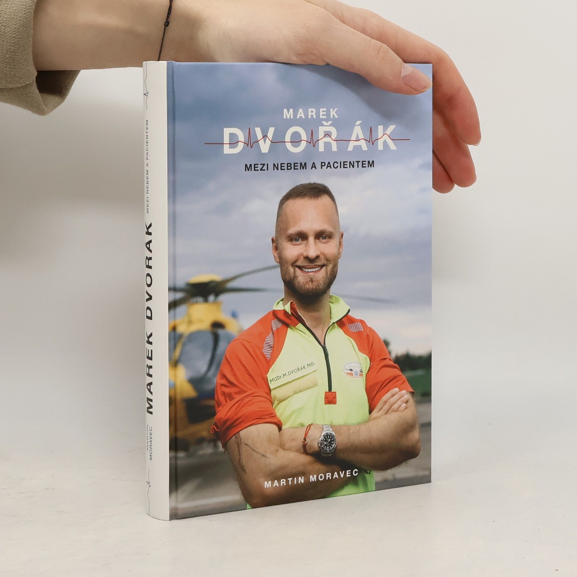 Marek Dvořák. Mezi nebem a pacientem
