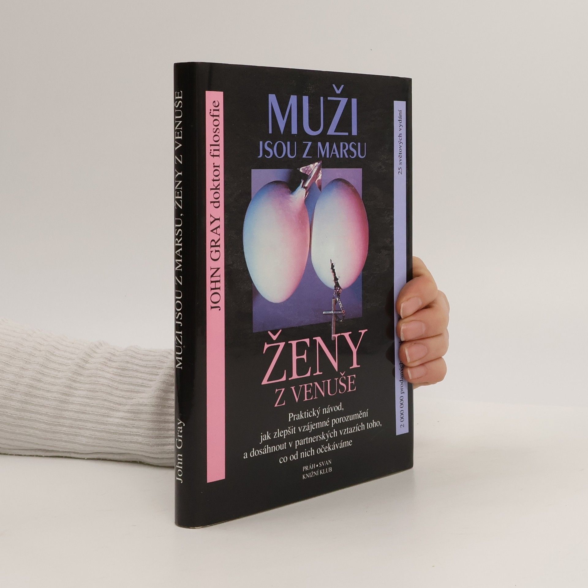 John Gray Muži jsou z Marsu, ženy z Venuše