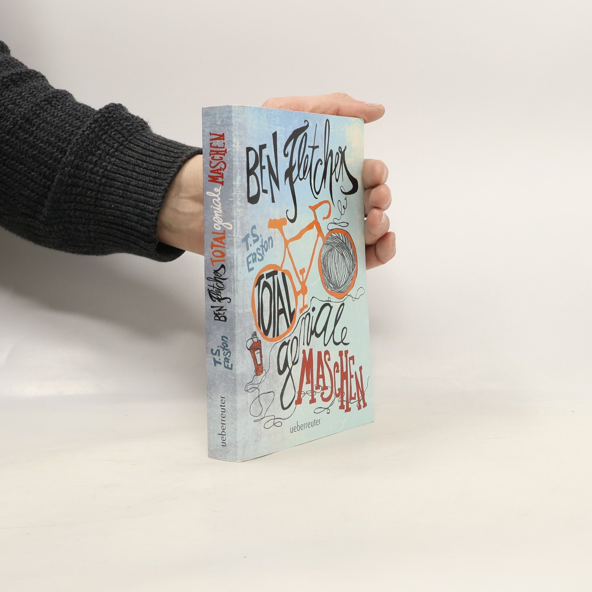 Tom Easton Ben Fletchers total geniale Maschen