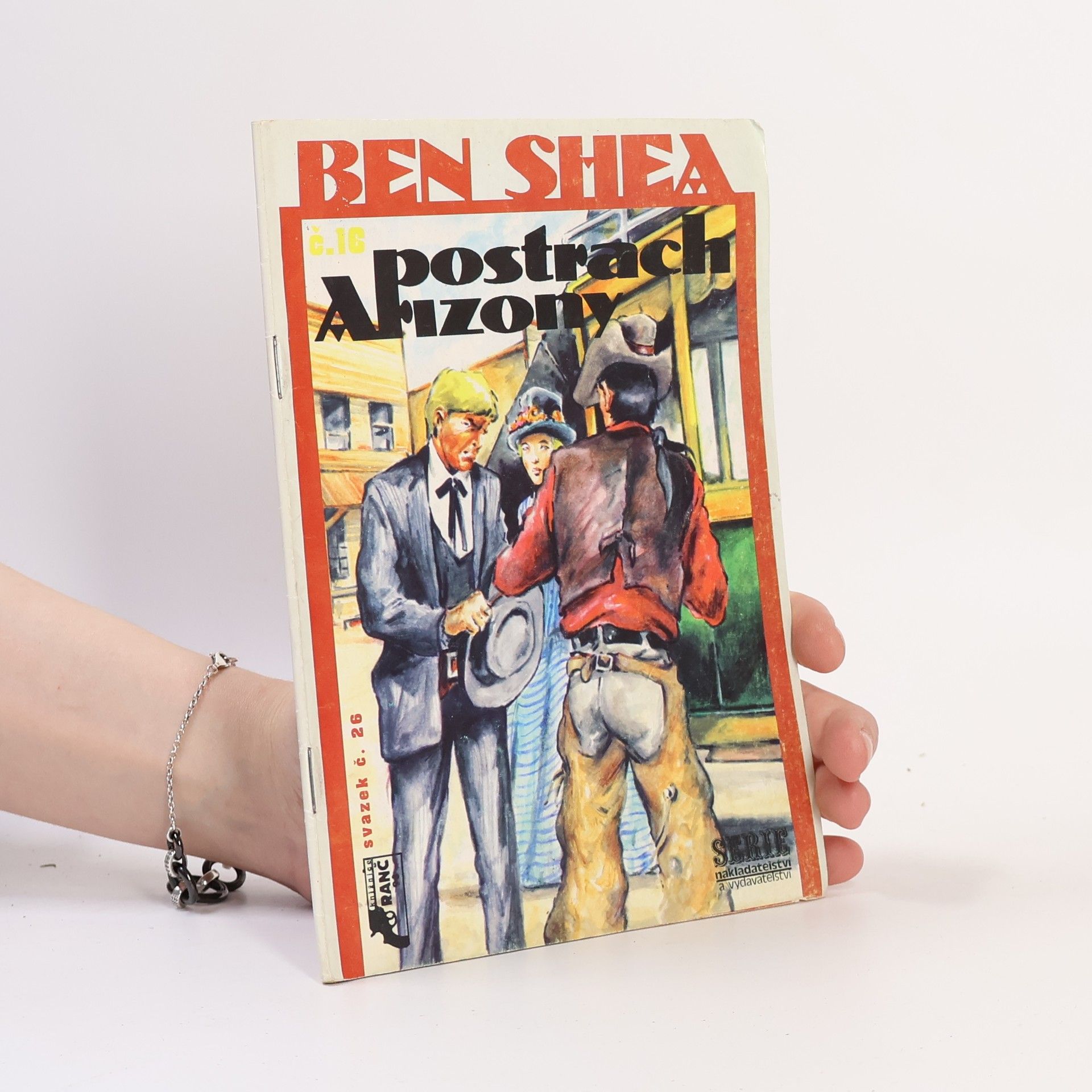 Kolekce Ranc - 26: Postrach Arizony