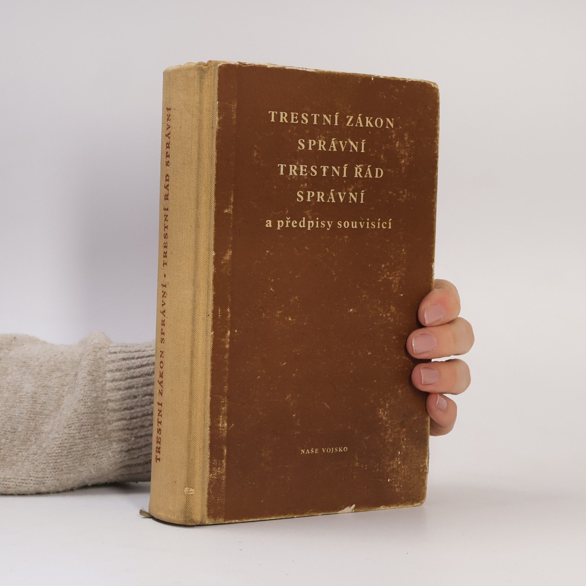 Autorenkollektiv Trestní zákon správní. Trestní řád správní a předpisy souvisící