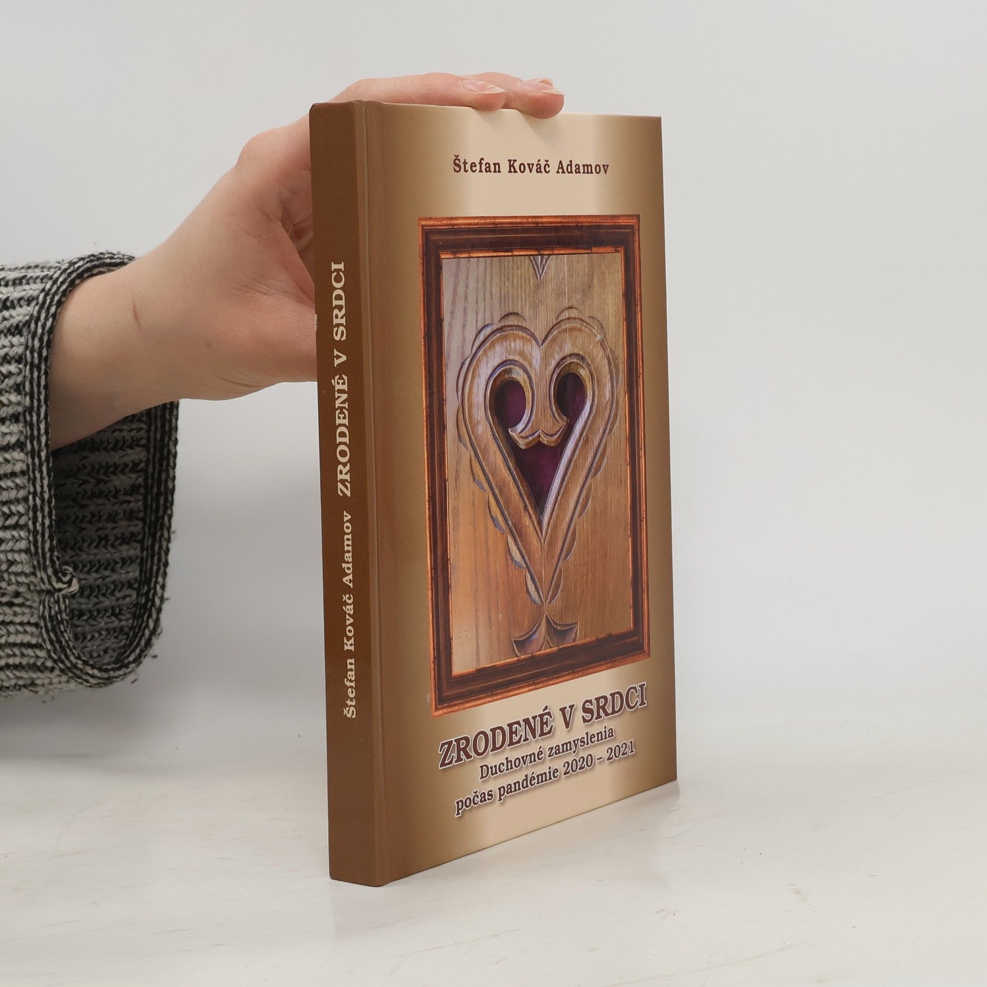 Štefan Kováč Adamov Zrodené v srdci