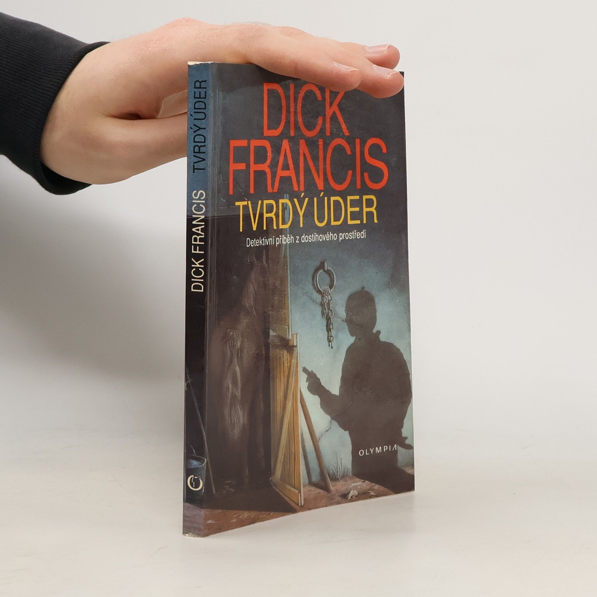 Dick Francis Tvrdý úder