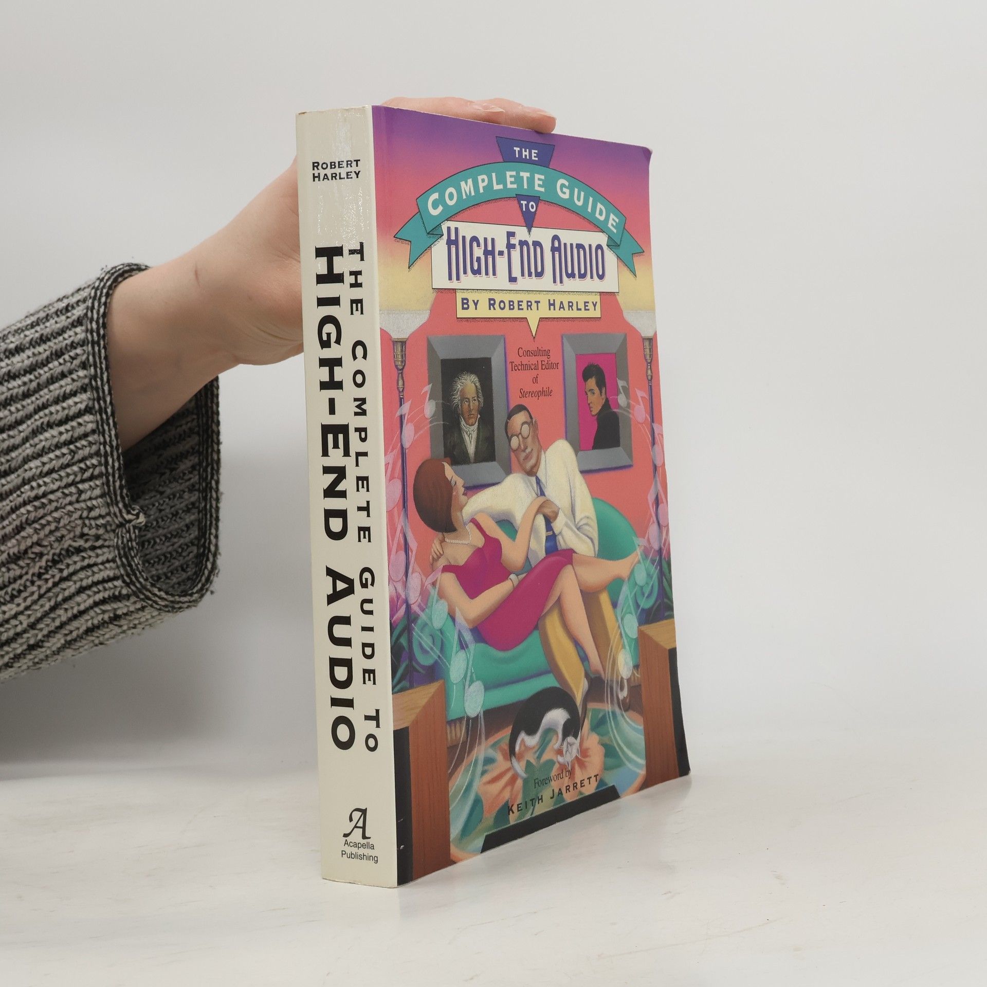 Robert Harley The Complete Guide to High-End Audio