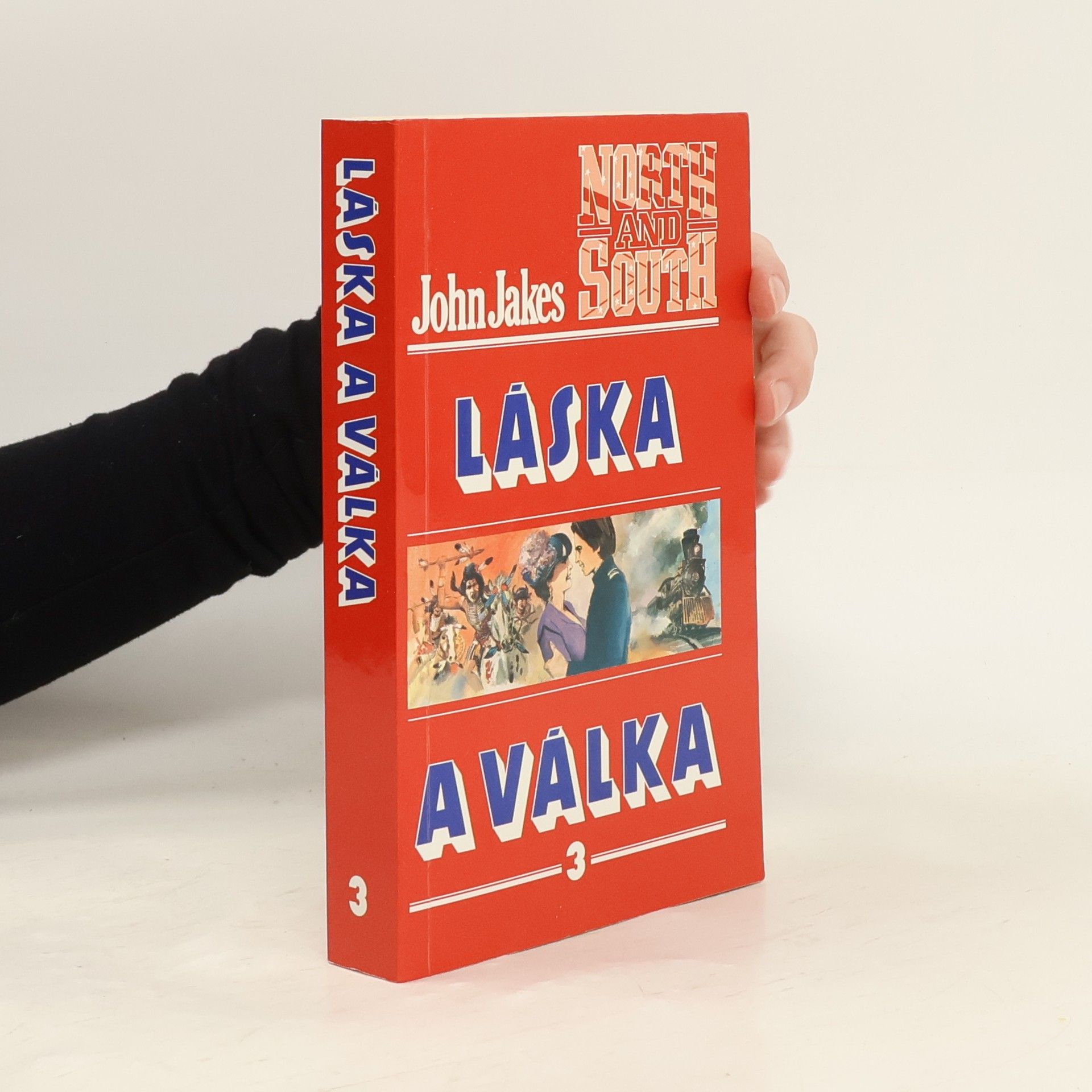 John Jakes Láska a válka 3