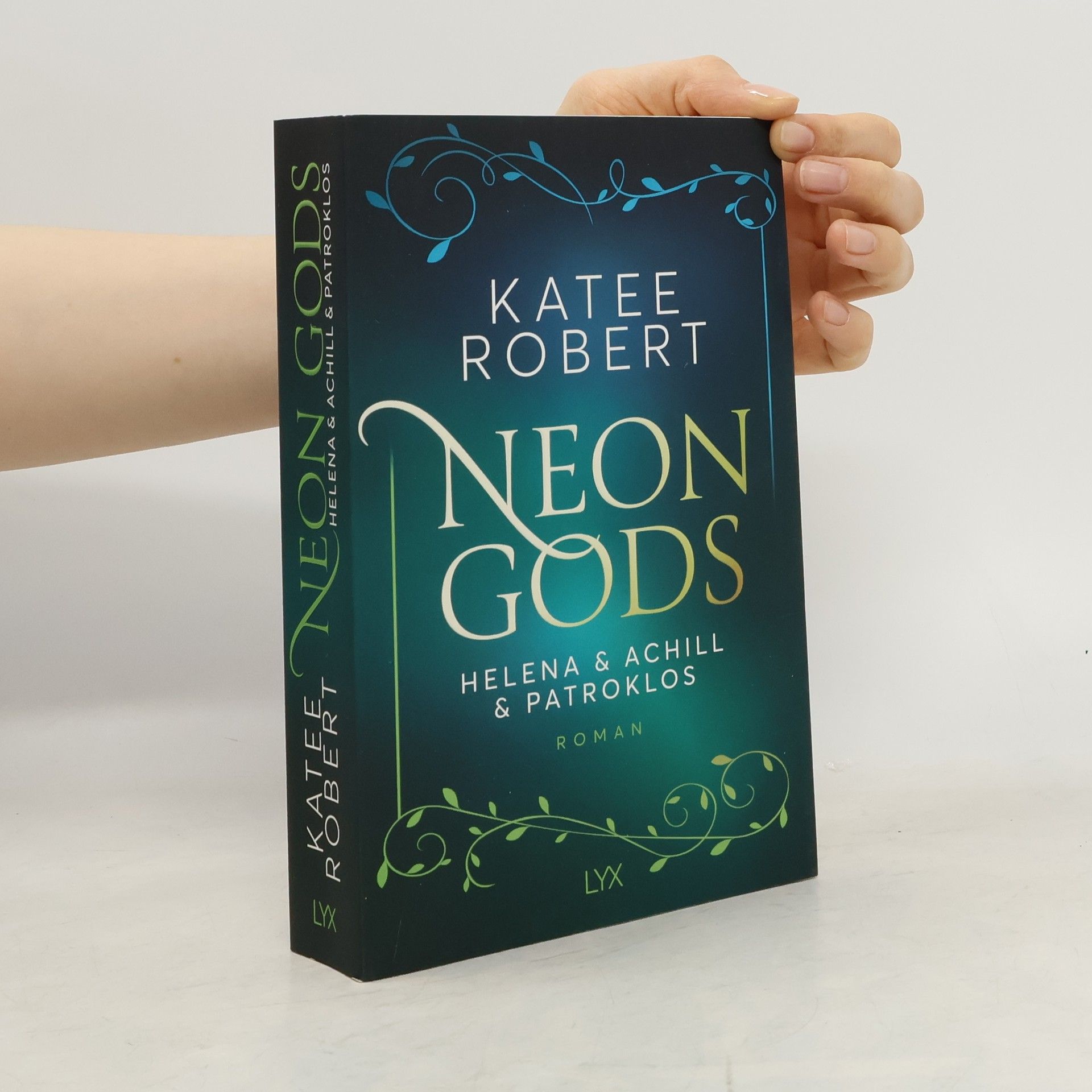 Katee Robert Neon Gods - Helena & Achill & Patroklos