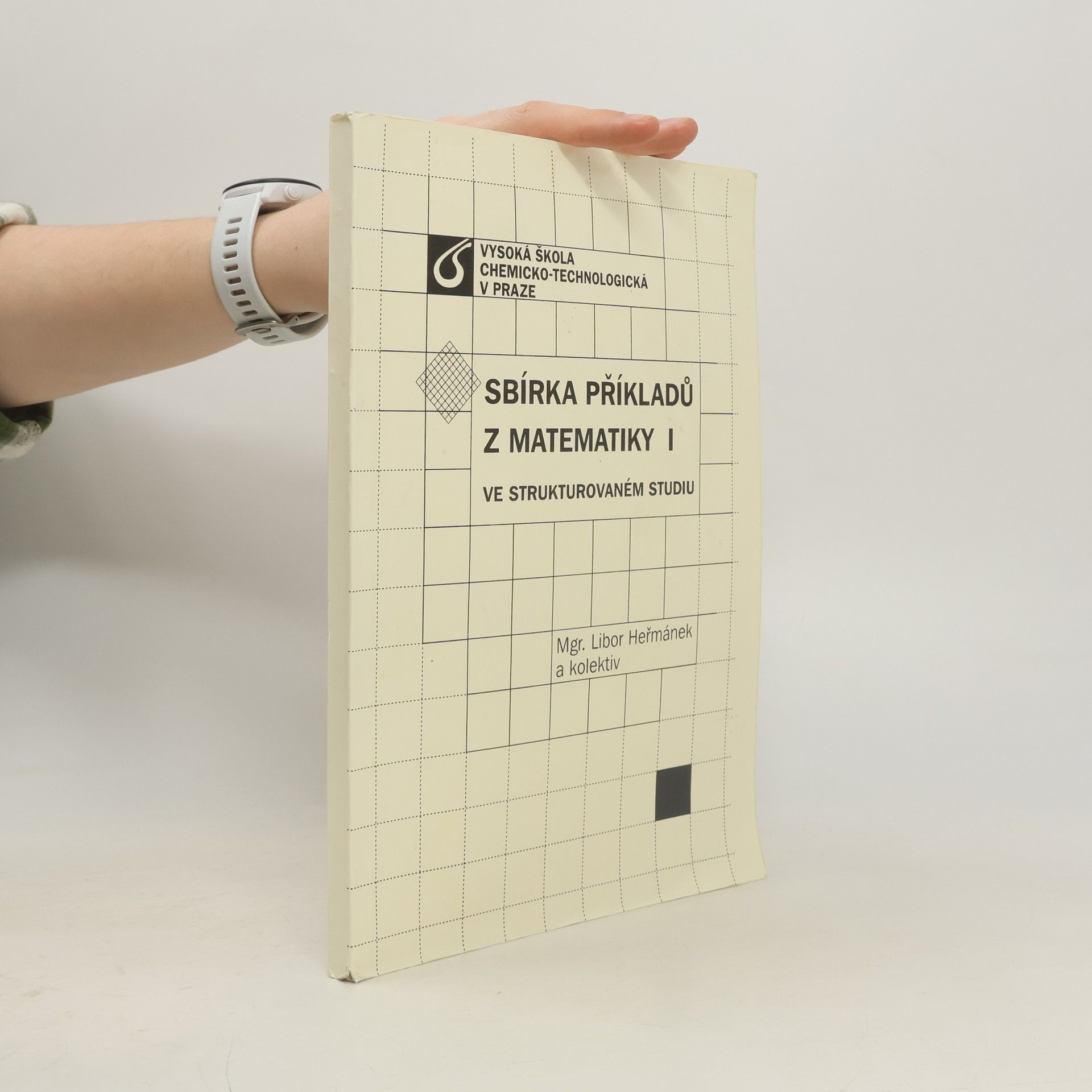 Libor Heřmánek Sbírka příkladů z matematiky I. Ve strukturovaném studiu