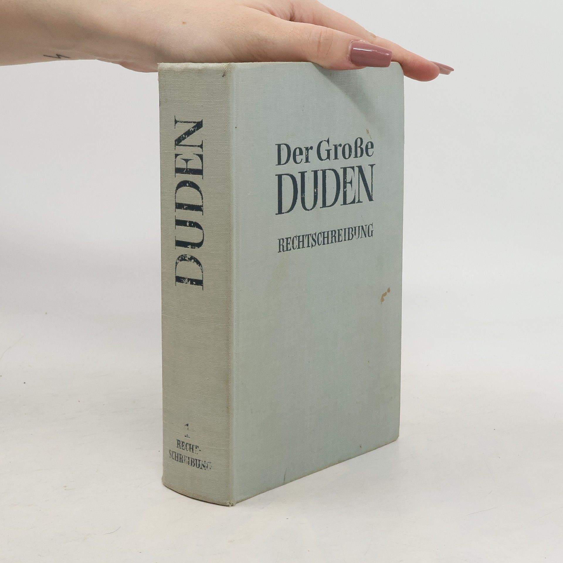Autorenkollektiv Der Große Duden Rechtschreibung
