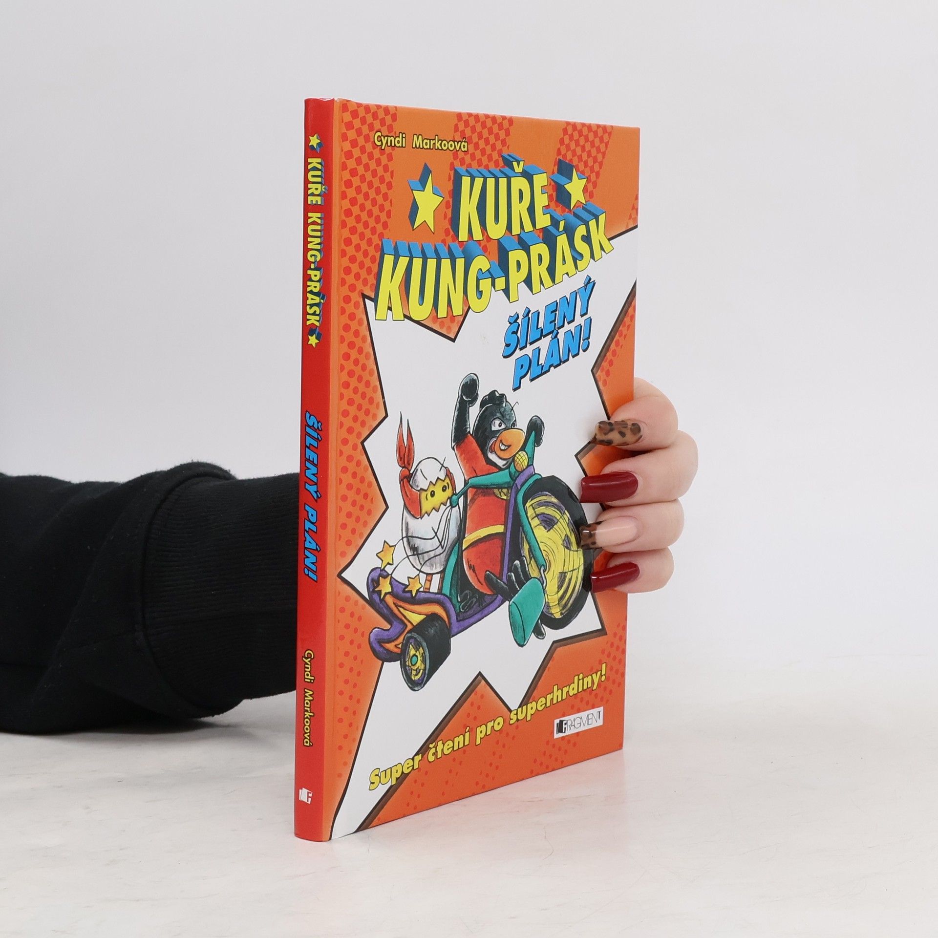 Cyndi Marko Kuře Kung-Prásk – Šílený plán