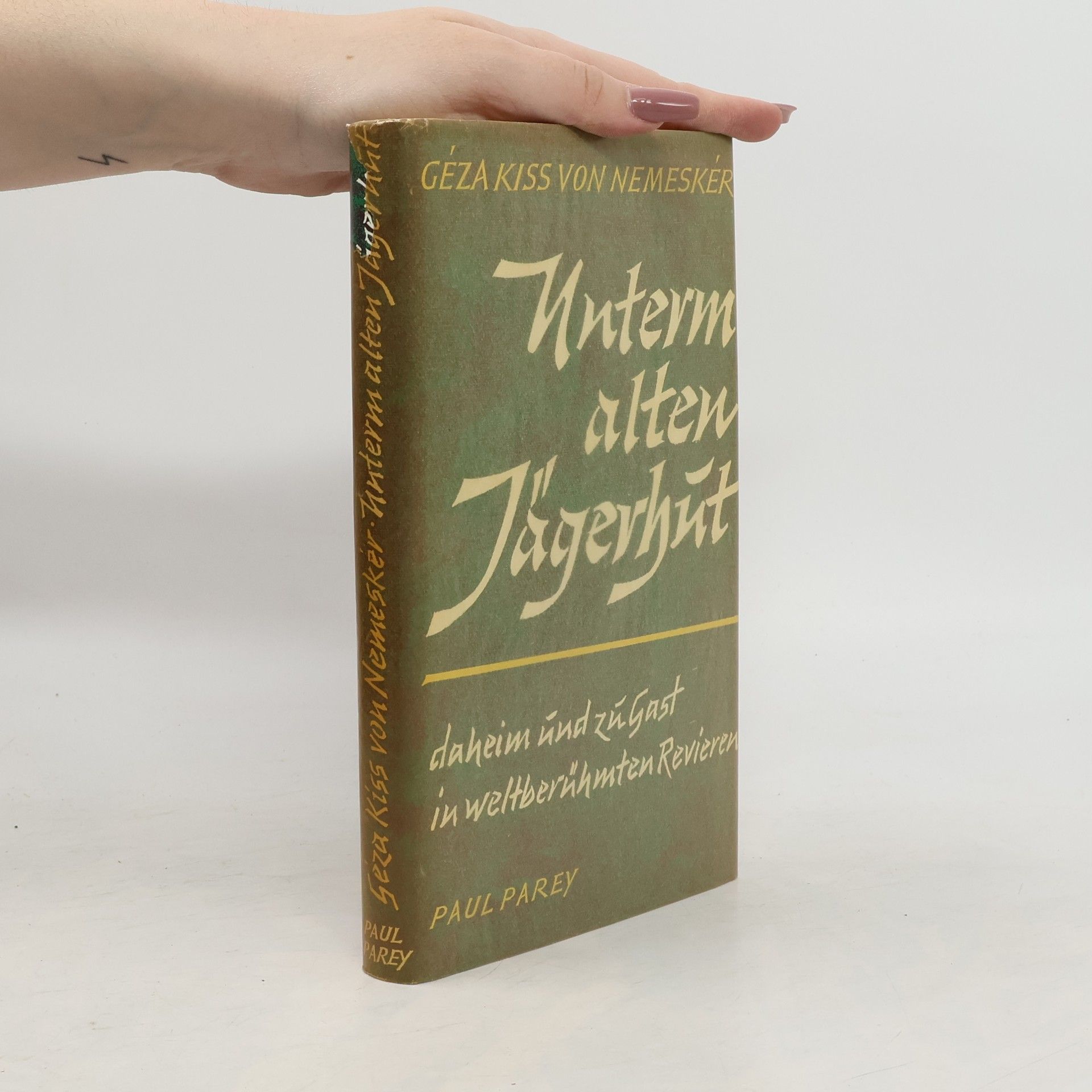 Géza Nemeskéri-Kiss Unterm alten Jägerhut