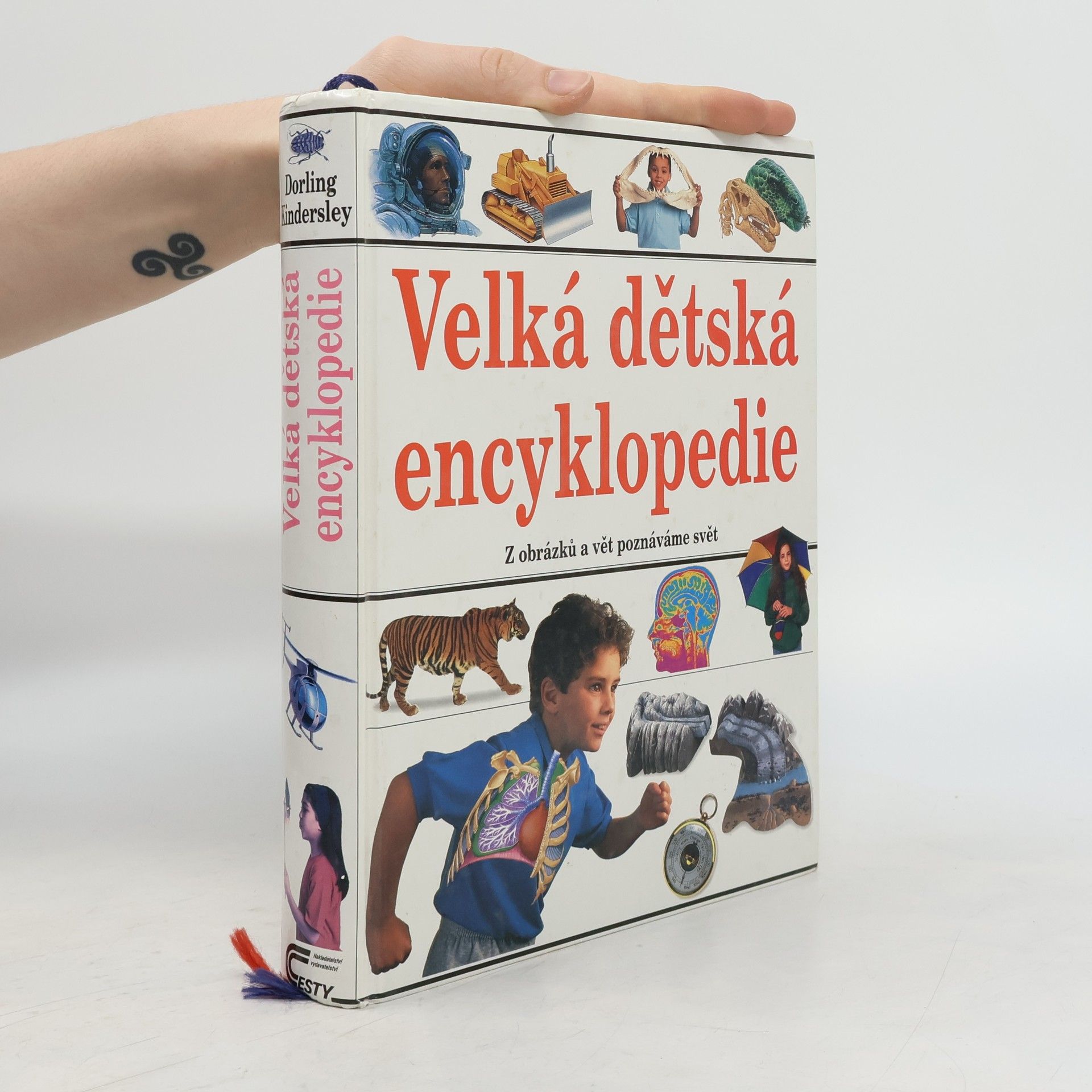 Auteurscollectief Velká dětská encyklopedie : [z obrázků a vět poznáváme svět]