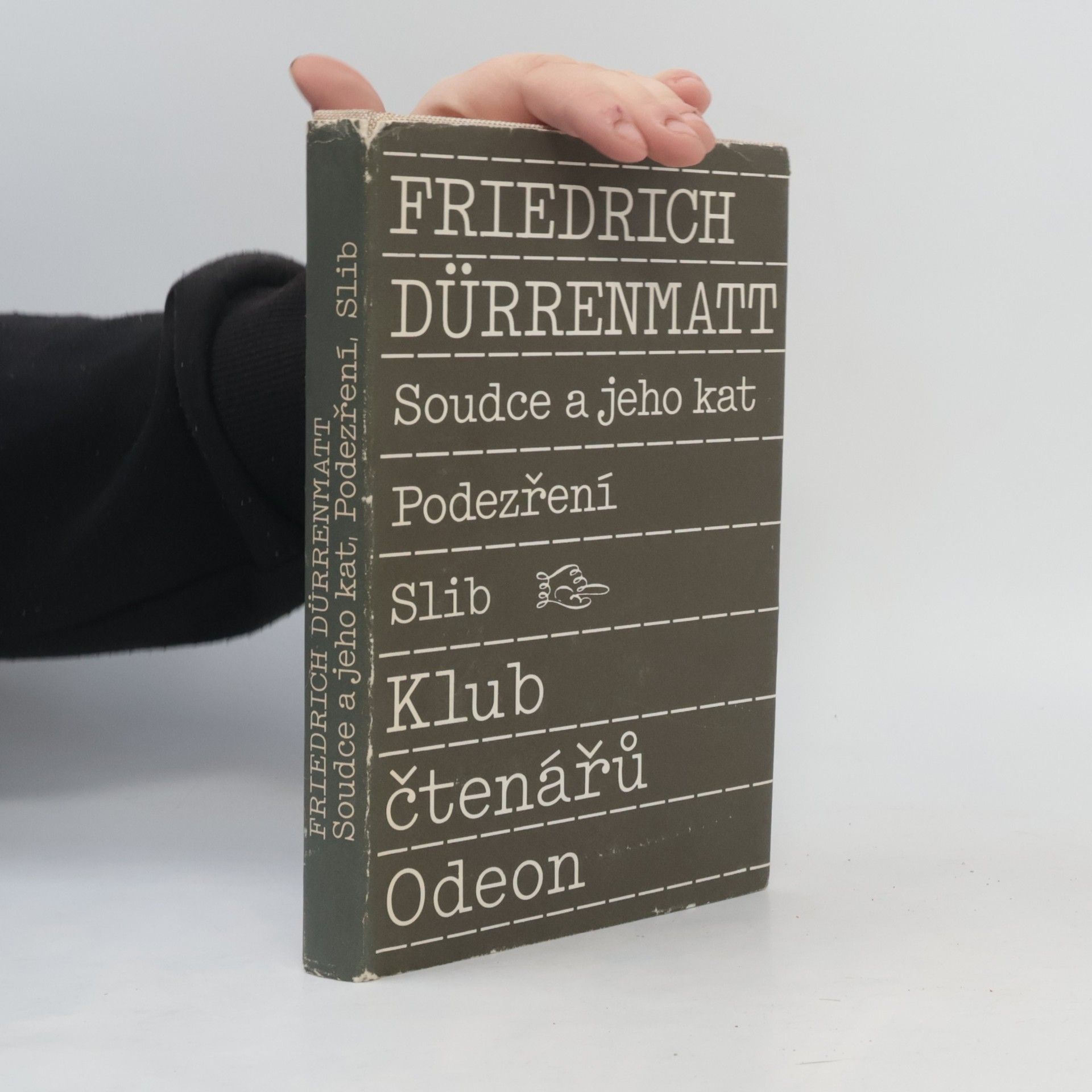 Friedrich Dürrenmatt Soudce a jeho kat. Podezření. Slib