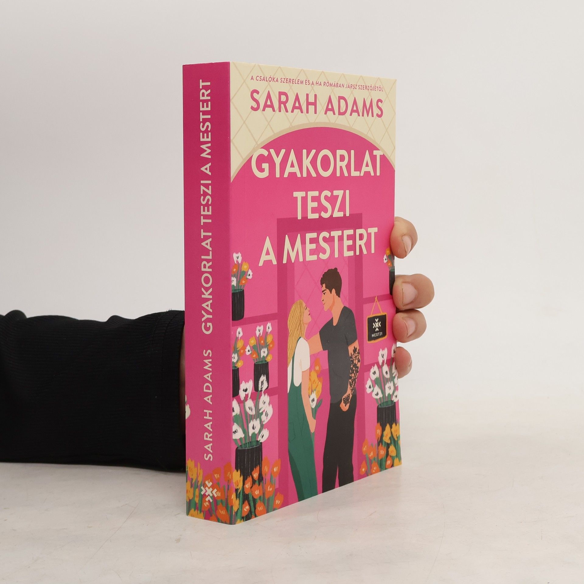 Sarah Adams Gyakorlat teszi a mestert