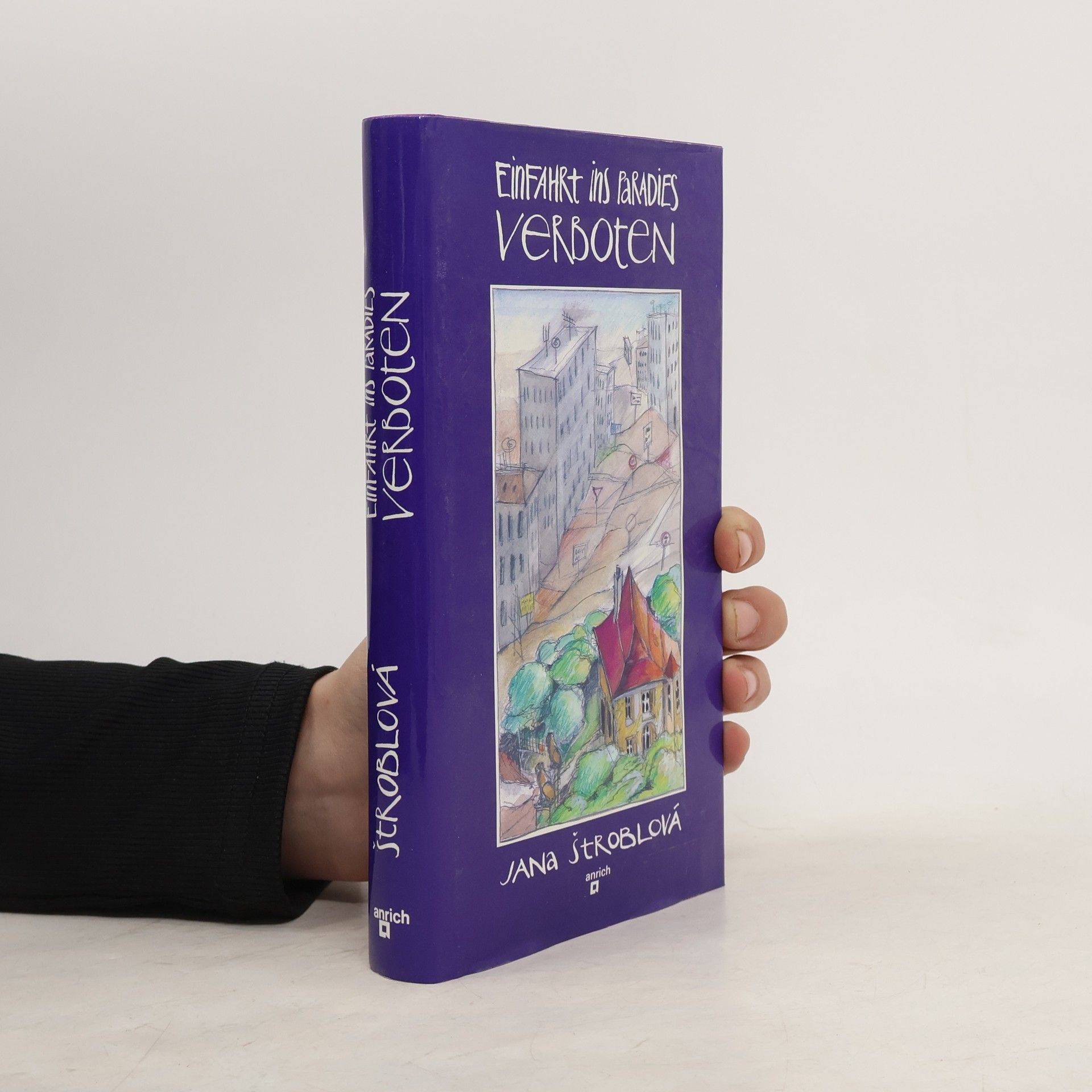 Jana Štroblová Einfahrt ins Paradies verboten