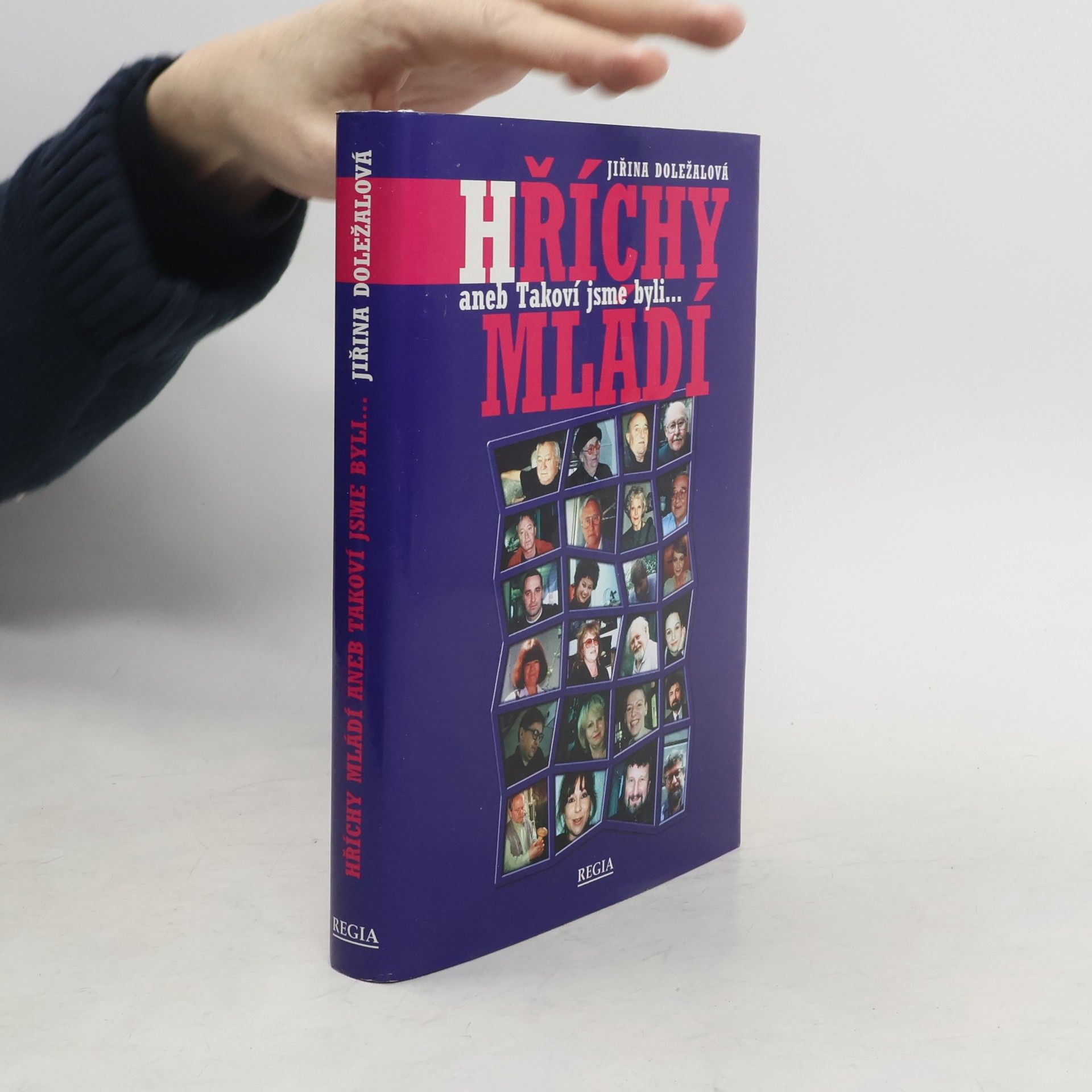 Jiřina Doležalová Hříchy mládí aneb Takoví jsme byli