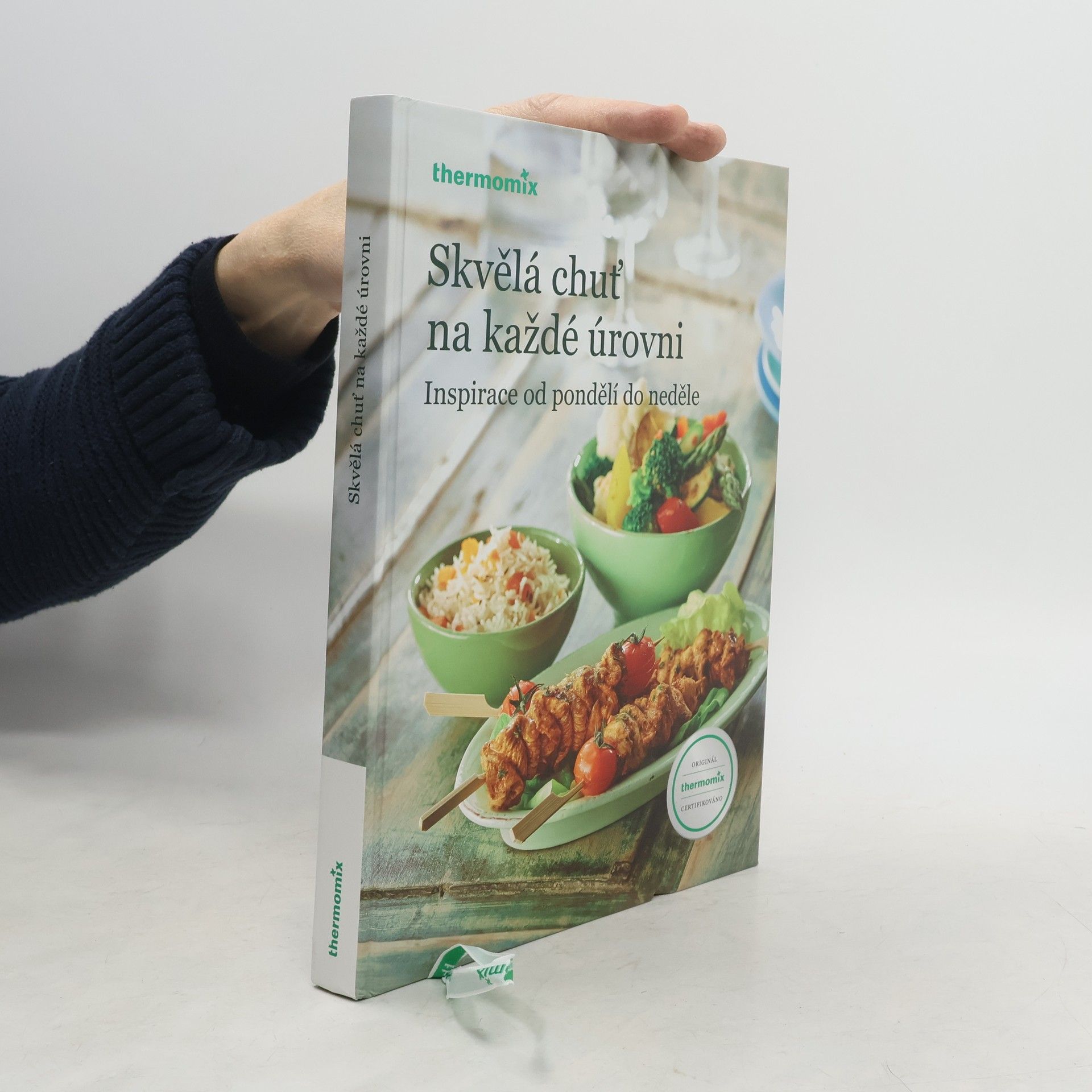 Various authors Skvělá chuť na každé úrovni : inspirace od pondělí do neděle