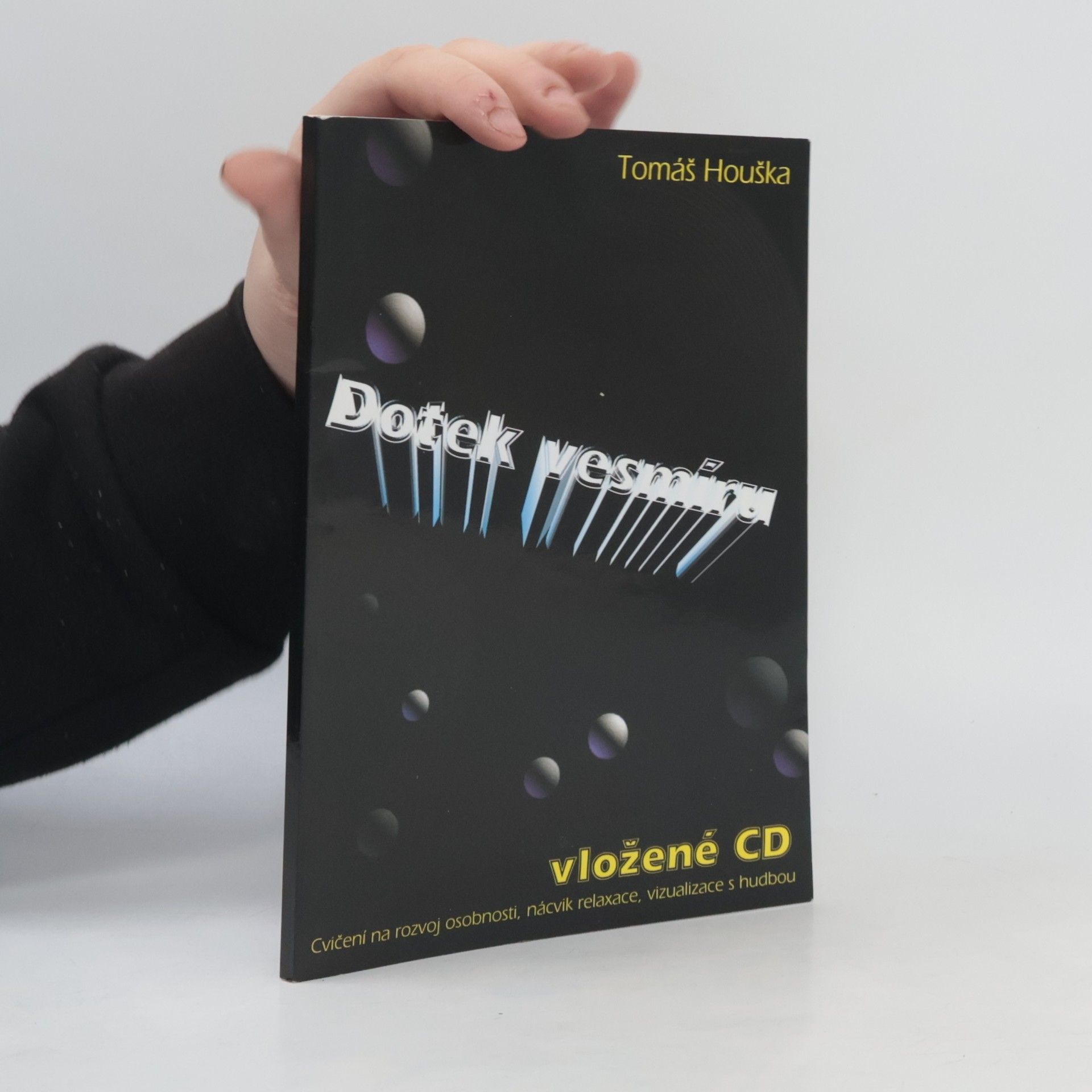 Tomáš Houška Dotek vesmíru