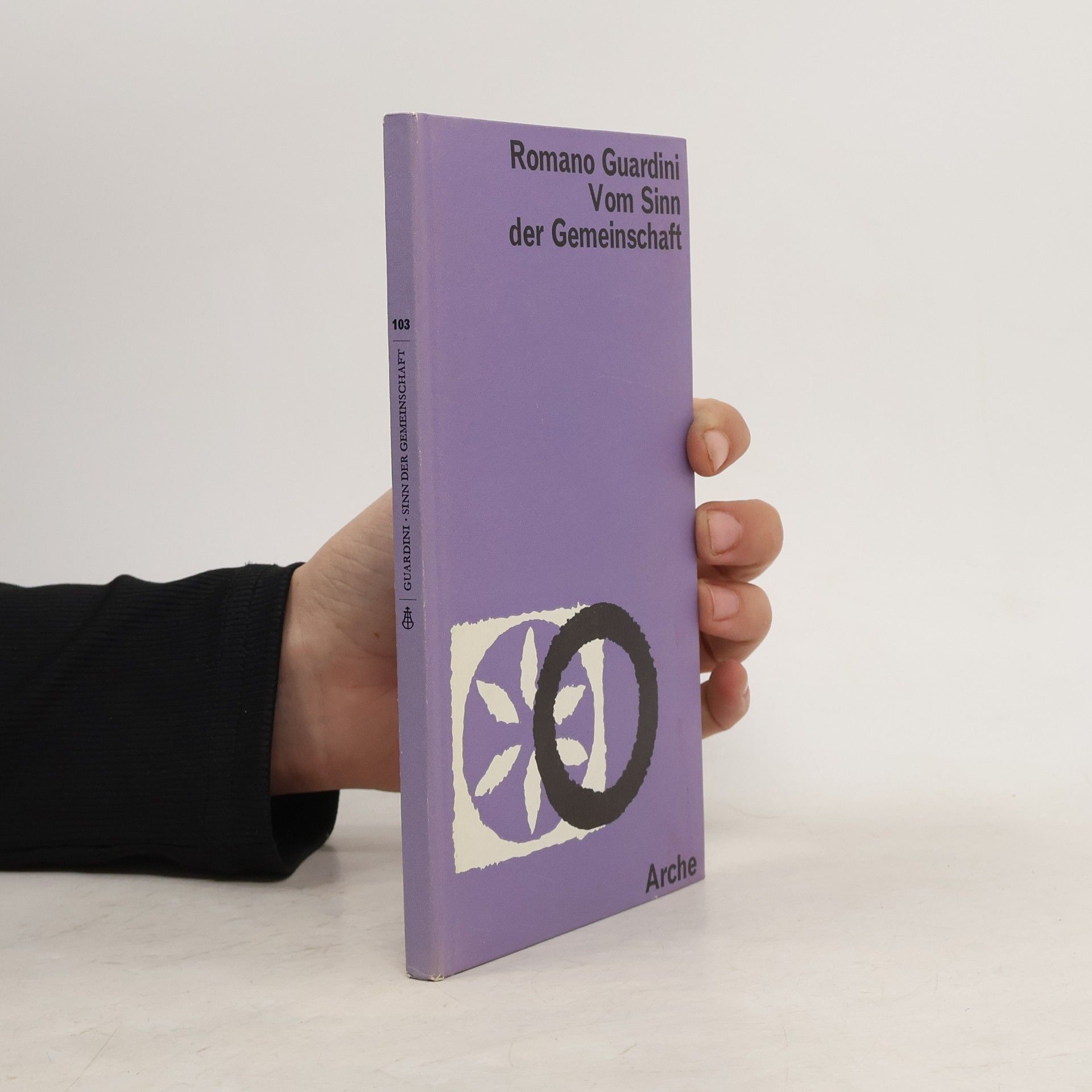 Romano Guardini Vom Sinn der Gemeinschaft