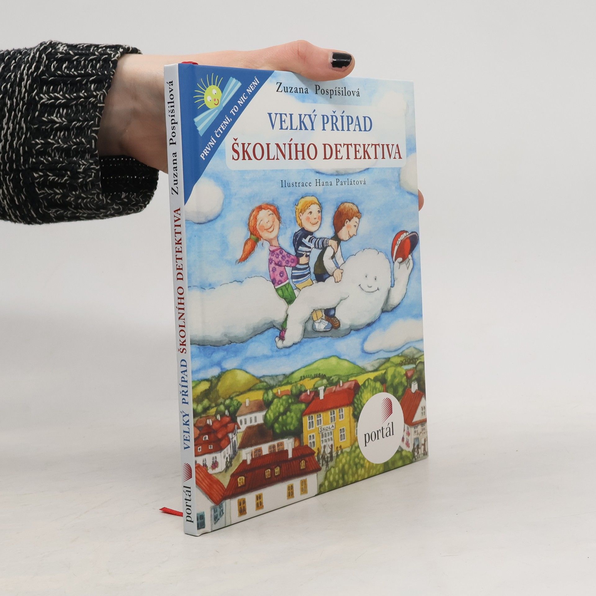 Zuzana Pospíšilová Velký případ školního detektiva