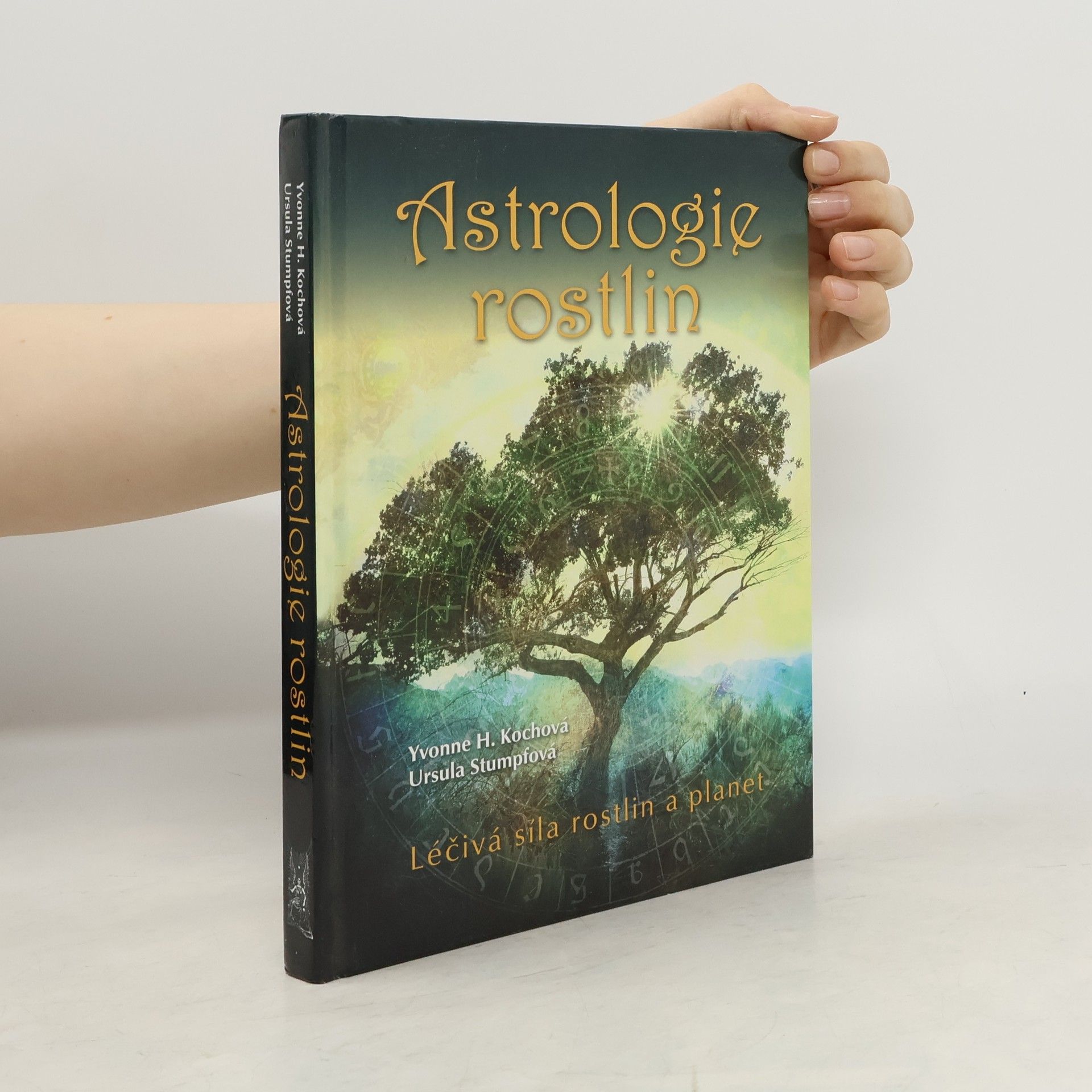 Astrologie rostlin : léčivá síla rostlin a planet