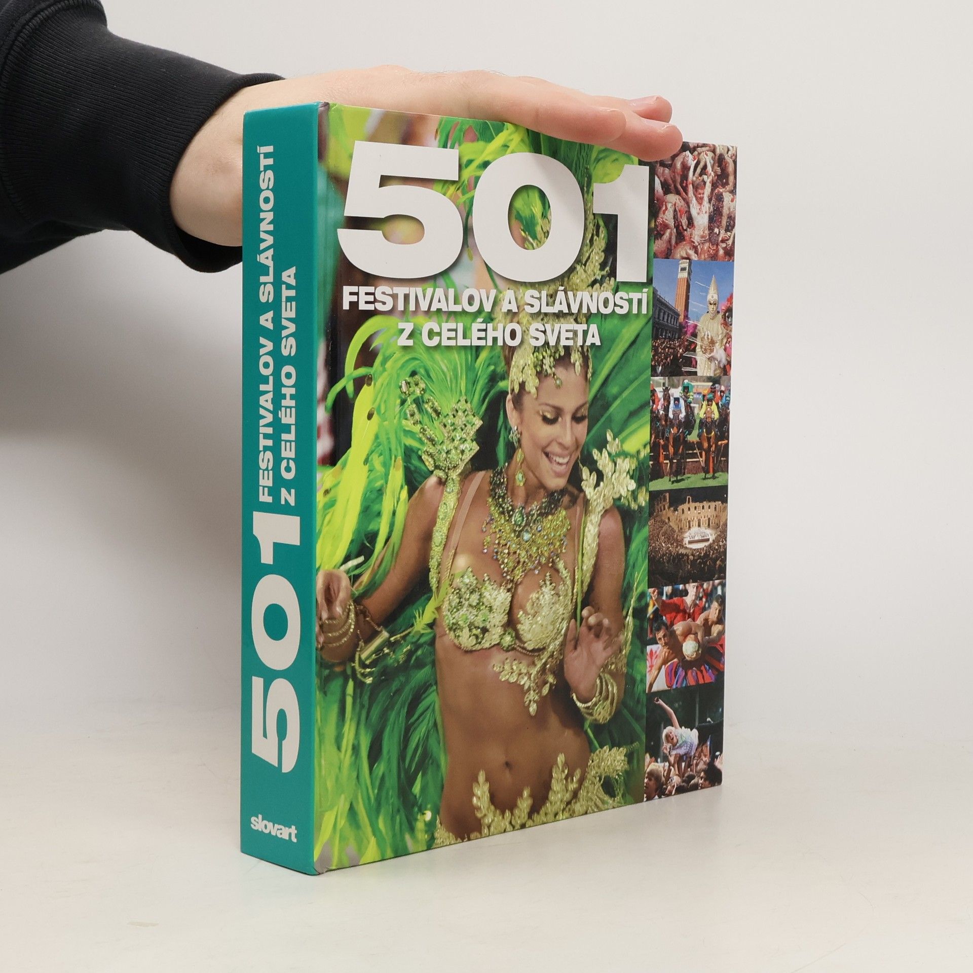 Kolektiv autorů 501 festivalov a slávností z celého sveta