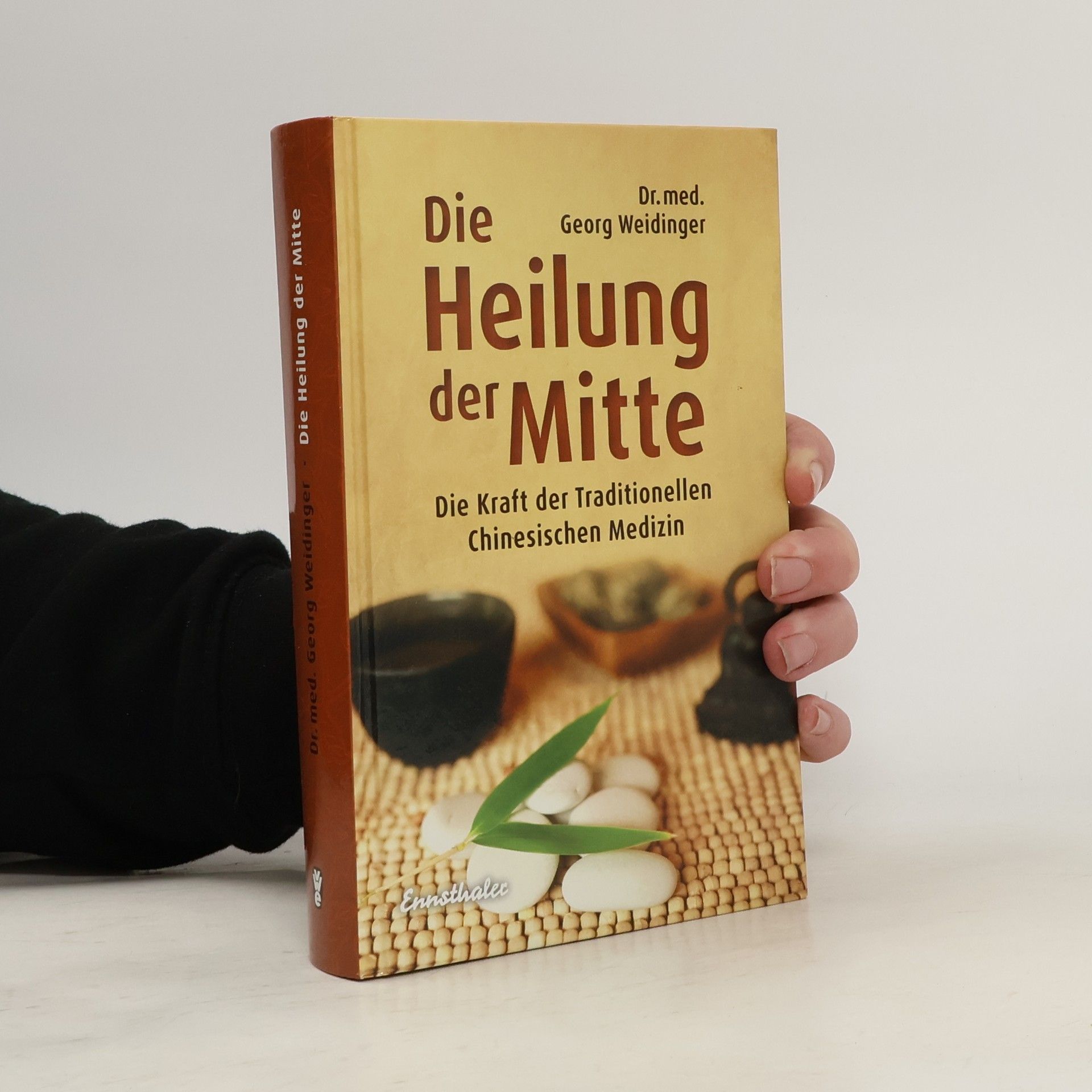 Georg Weidinger Die Heilung der Mitte