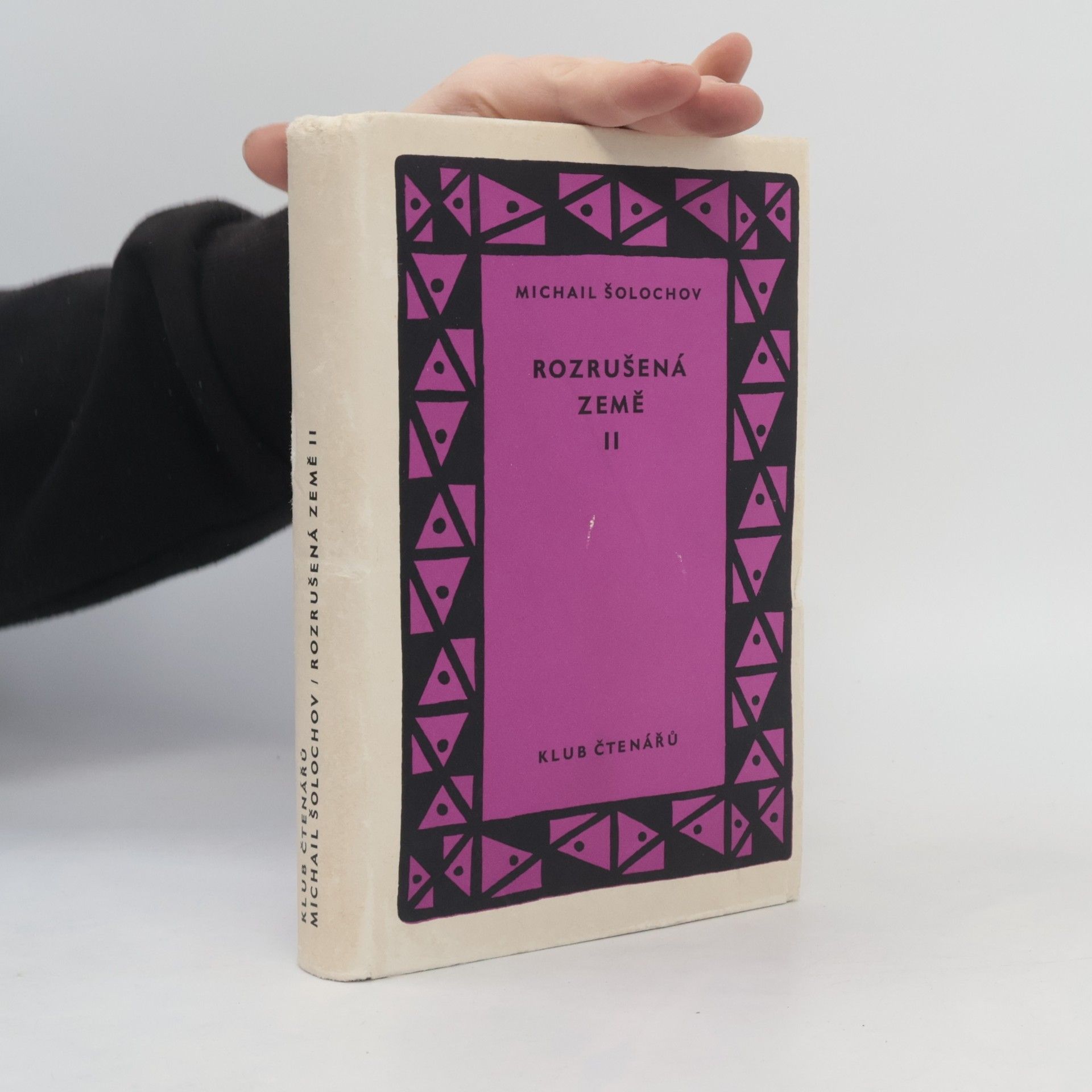 Michail Aleksandrovič Šolochov Rozrušená země II.