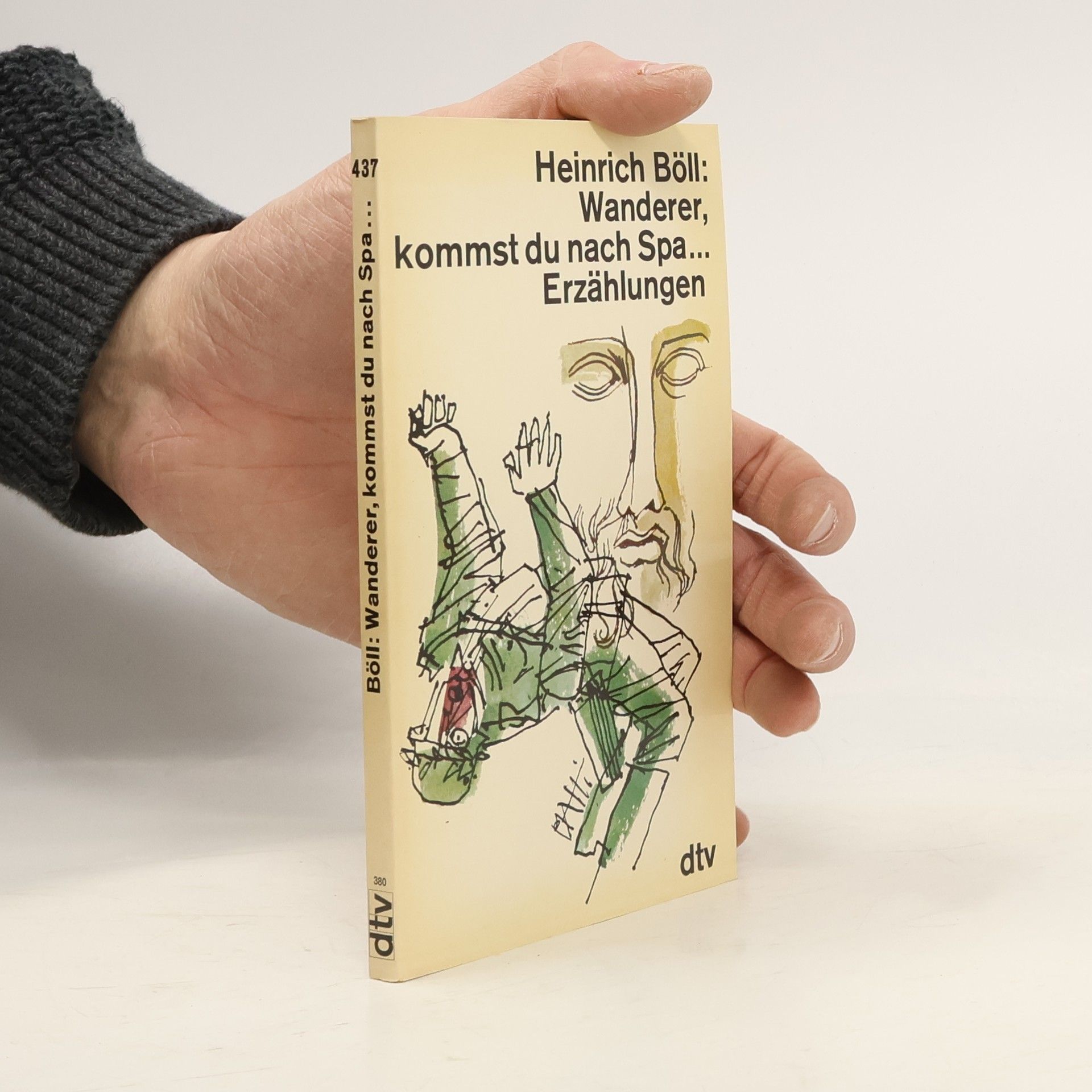 Heinrich Böll Wanderer, kommst du nach Spa...