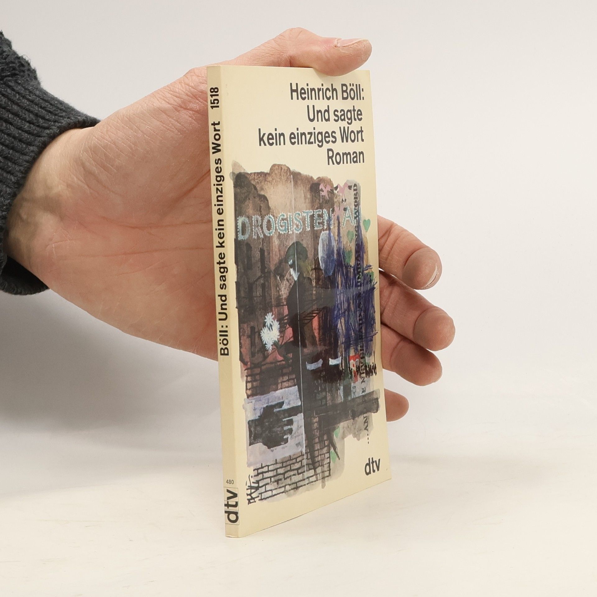 Heinrich Böll Und sagte kein einziges Wort