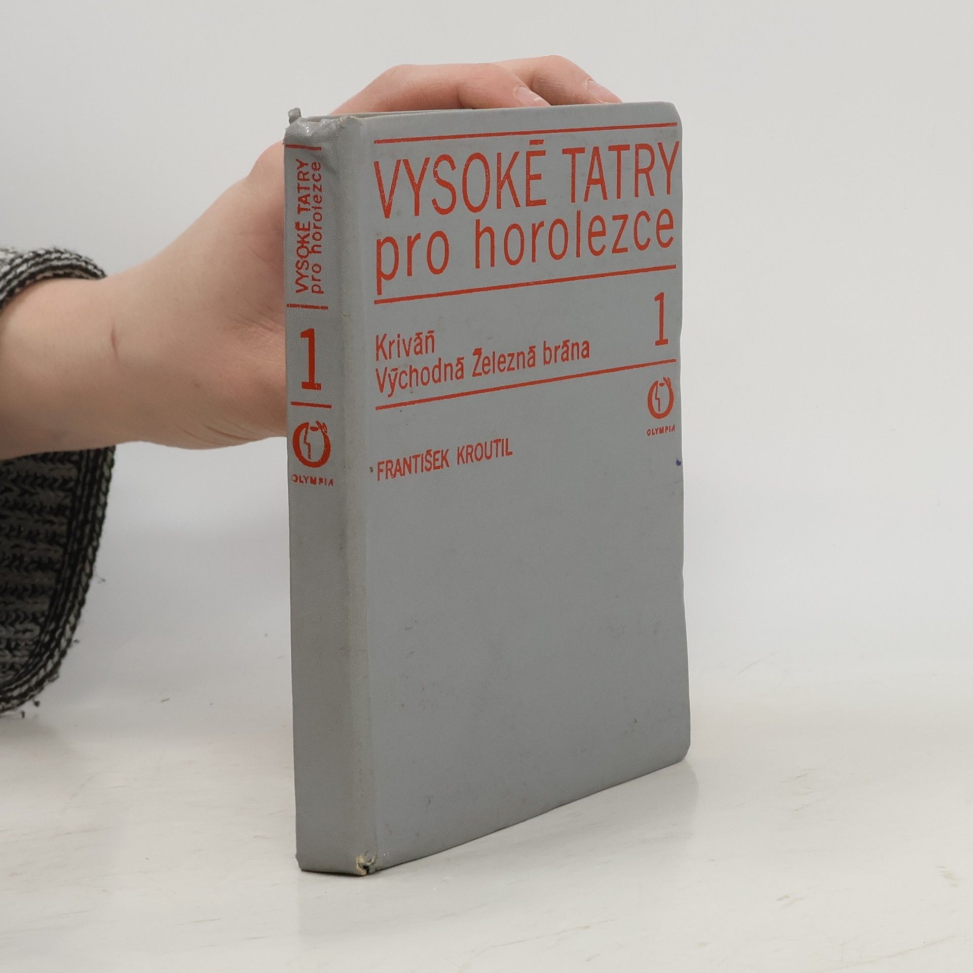 Vysoké Tatry pro horolezce. 1. díl