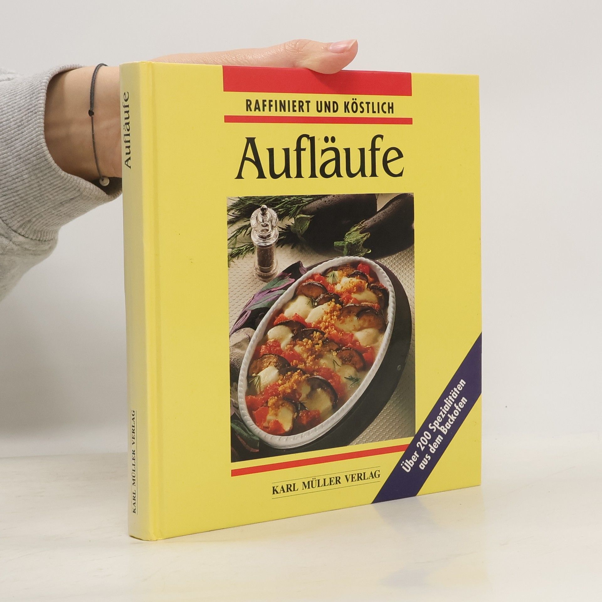 Various authors Raffiniert und Kostlich. Aufläufe