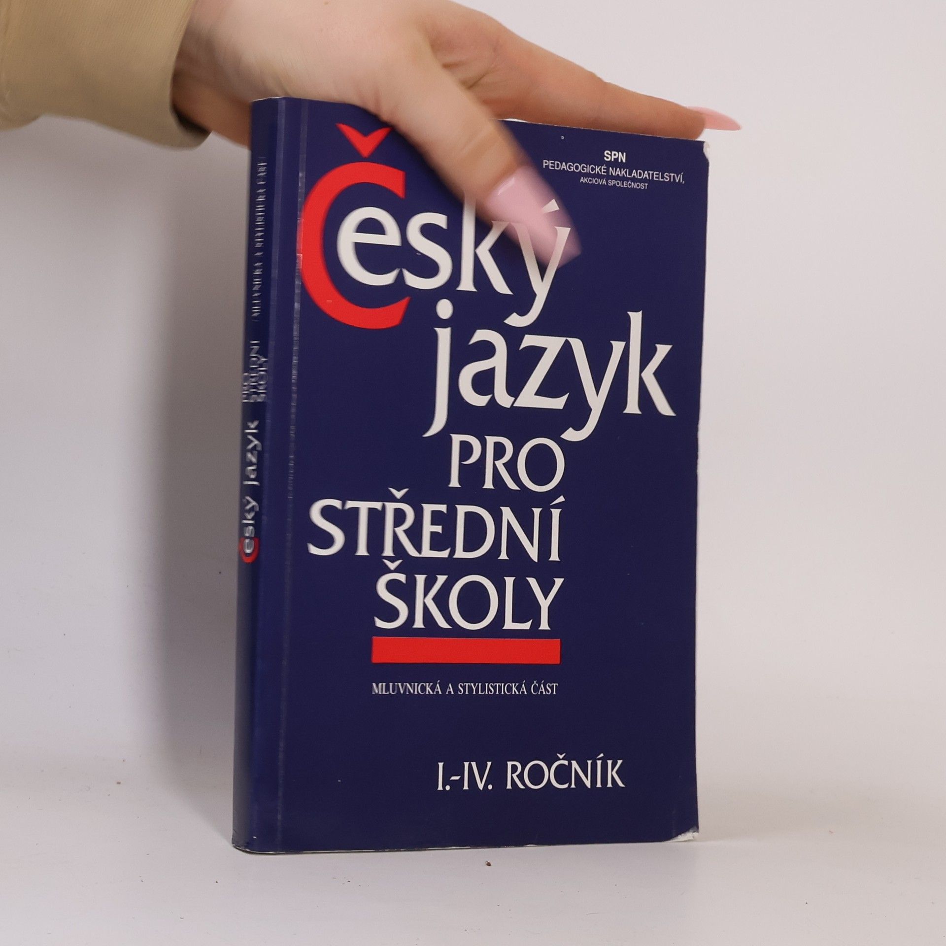 Autorenkollektiv Český jazyk pro střední školy I.-IV. ročník