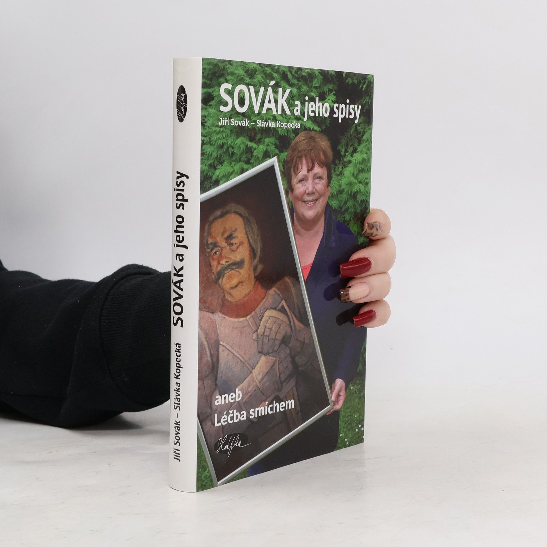 Jiří Sovák Sovák a jeho spisy aneb Léčba smíchem