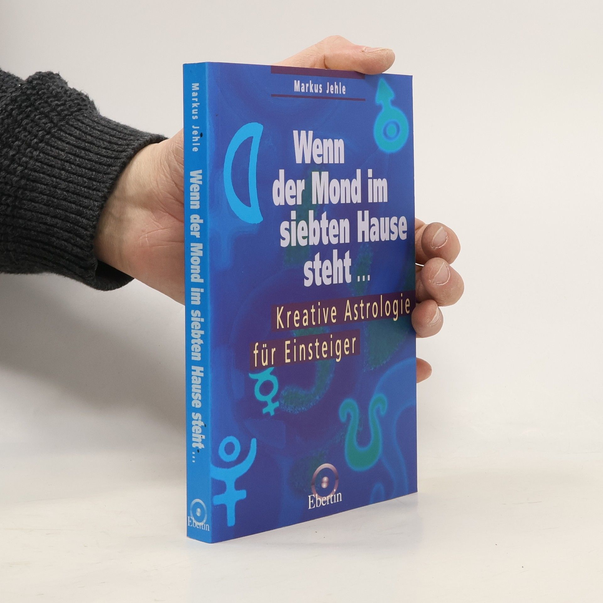 Wenn der Mond im siebten Hause steht ...