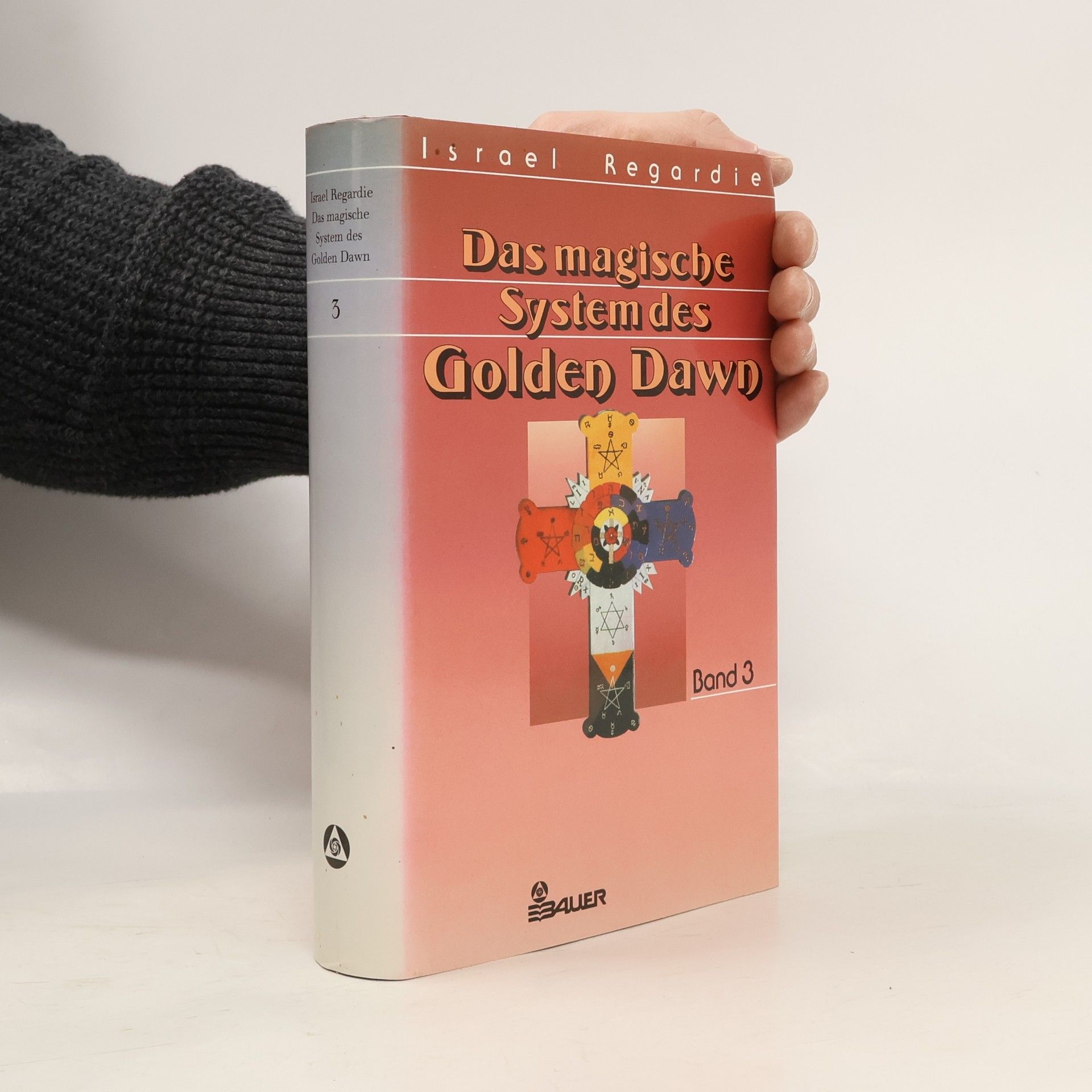 Israel Regardie Das magische System des Golden Dawn