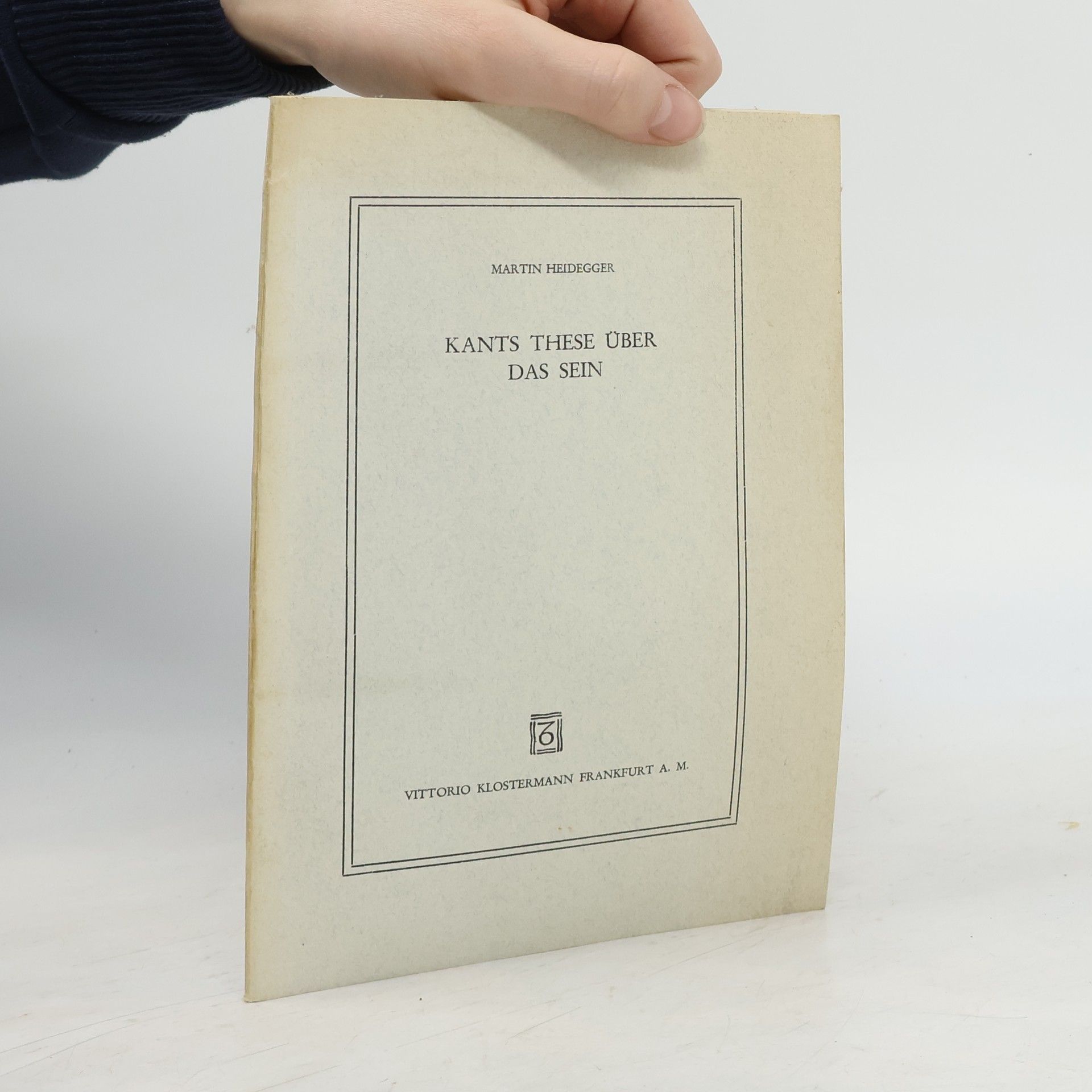 Martin Heidegger Kants These über das Sein