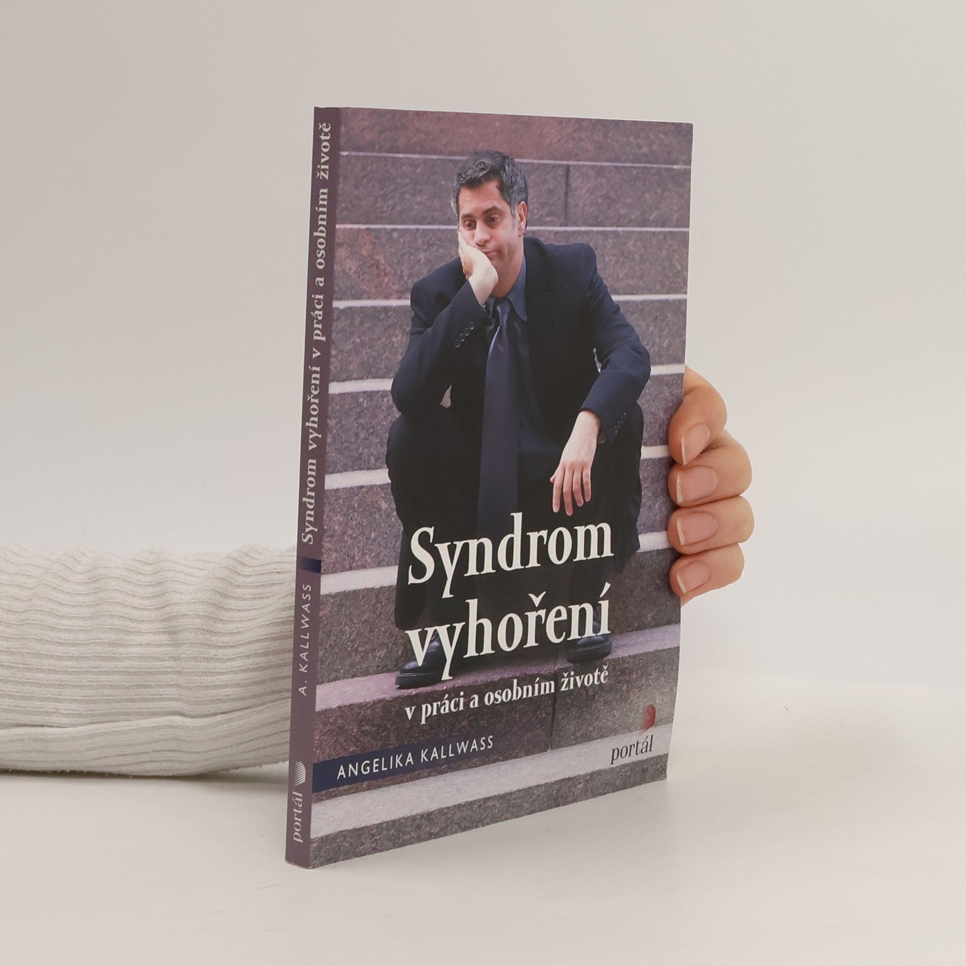 Angelika Kallwass Syndrom vyhoření v práci a v osobním životě