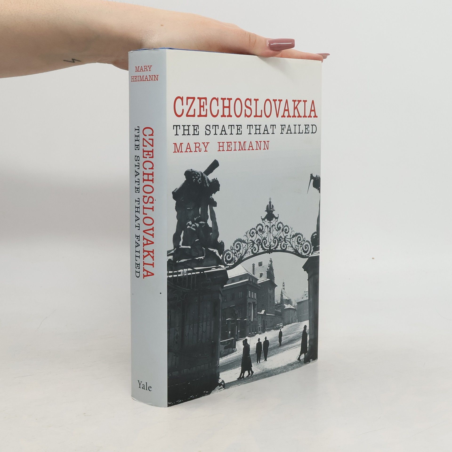 Mary Heimann Czechoslovakia: The state that failed