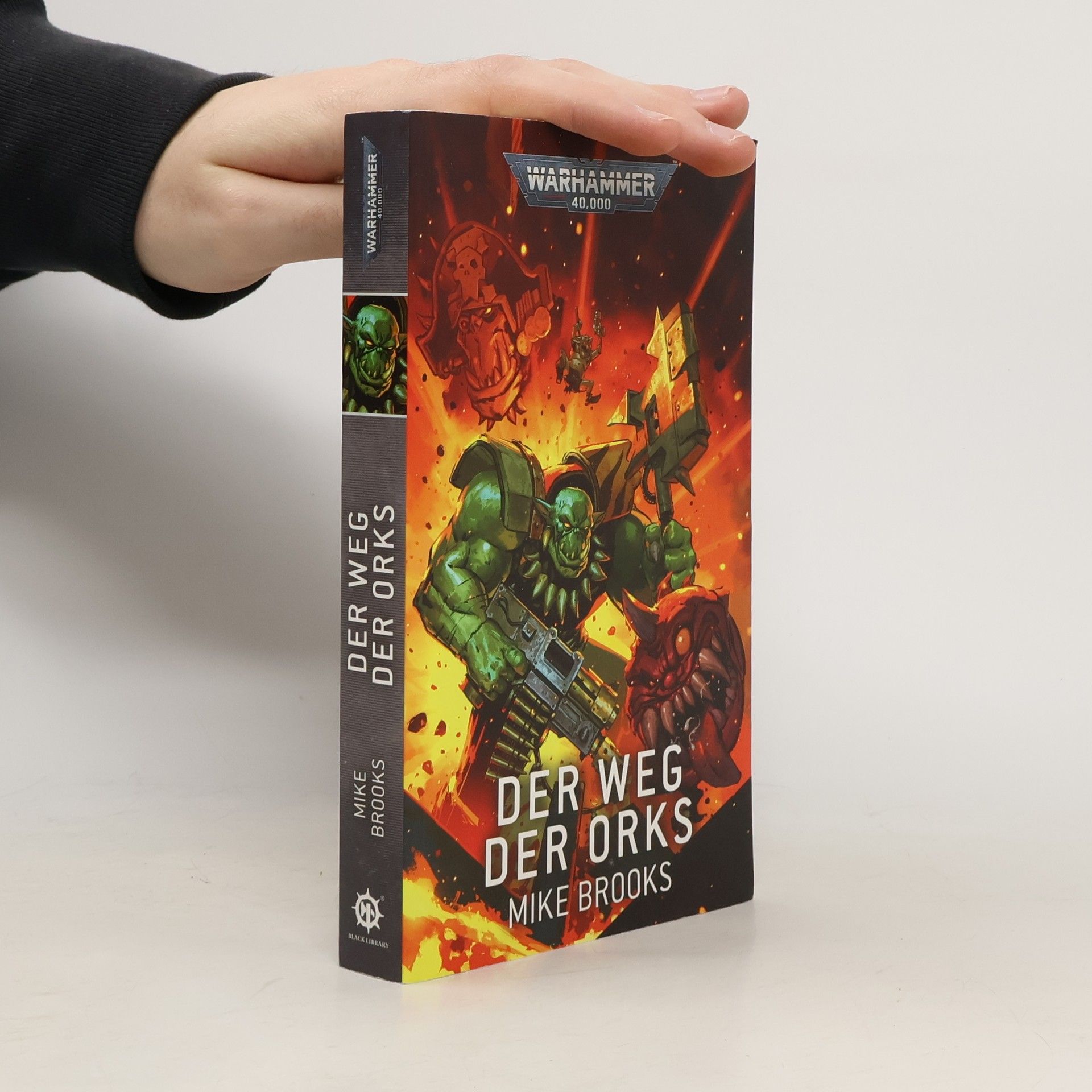 Mike Brooks Warhammer 40.000 - Der Weg der Orks