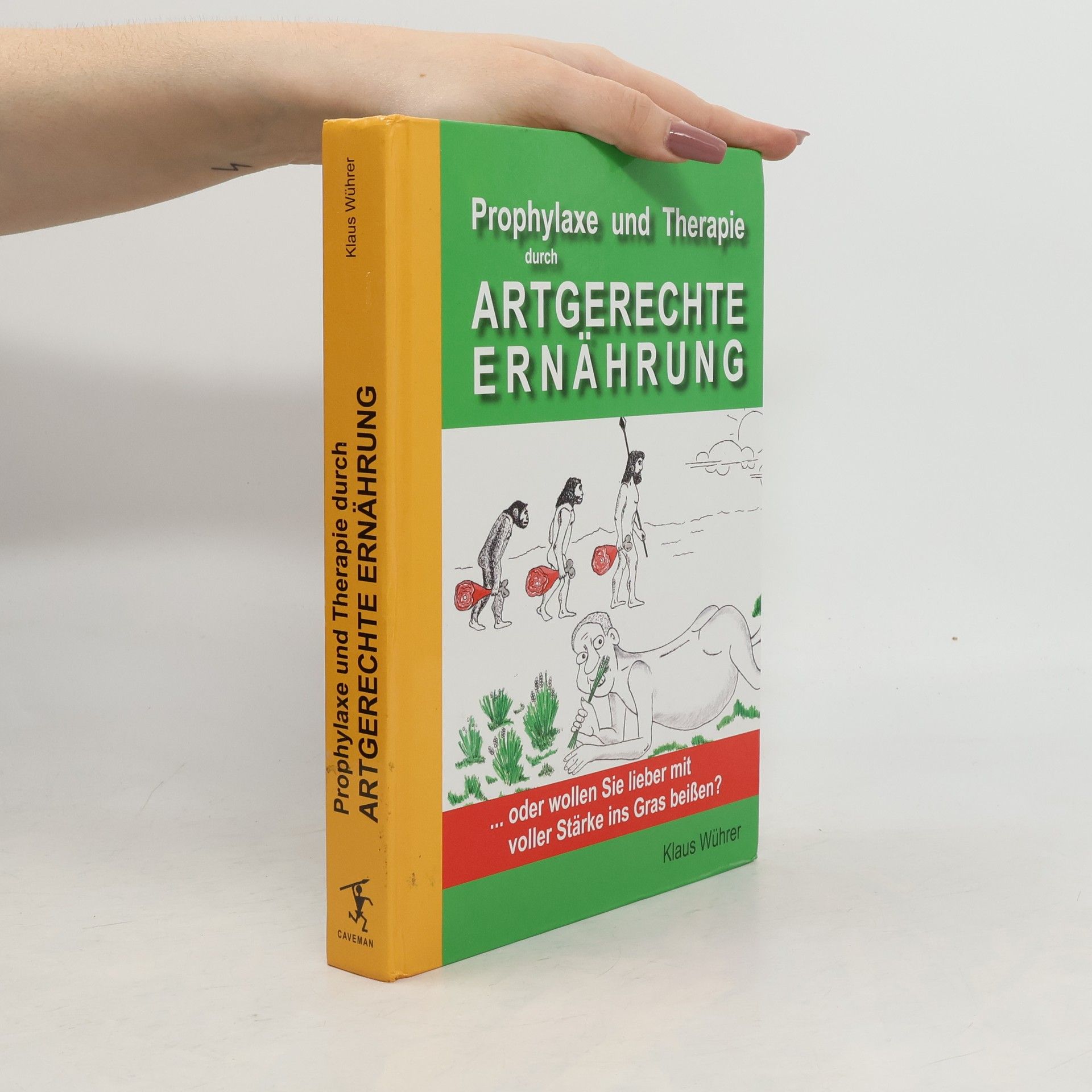 Klaus Wührer Prophylaxe und Therapie durch artgerechte Ernährung