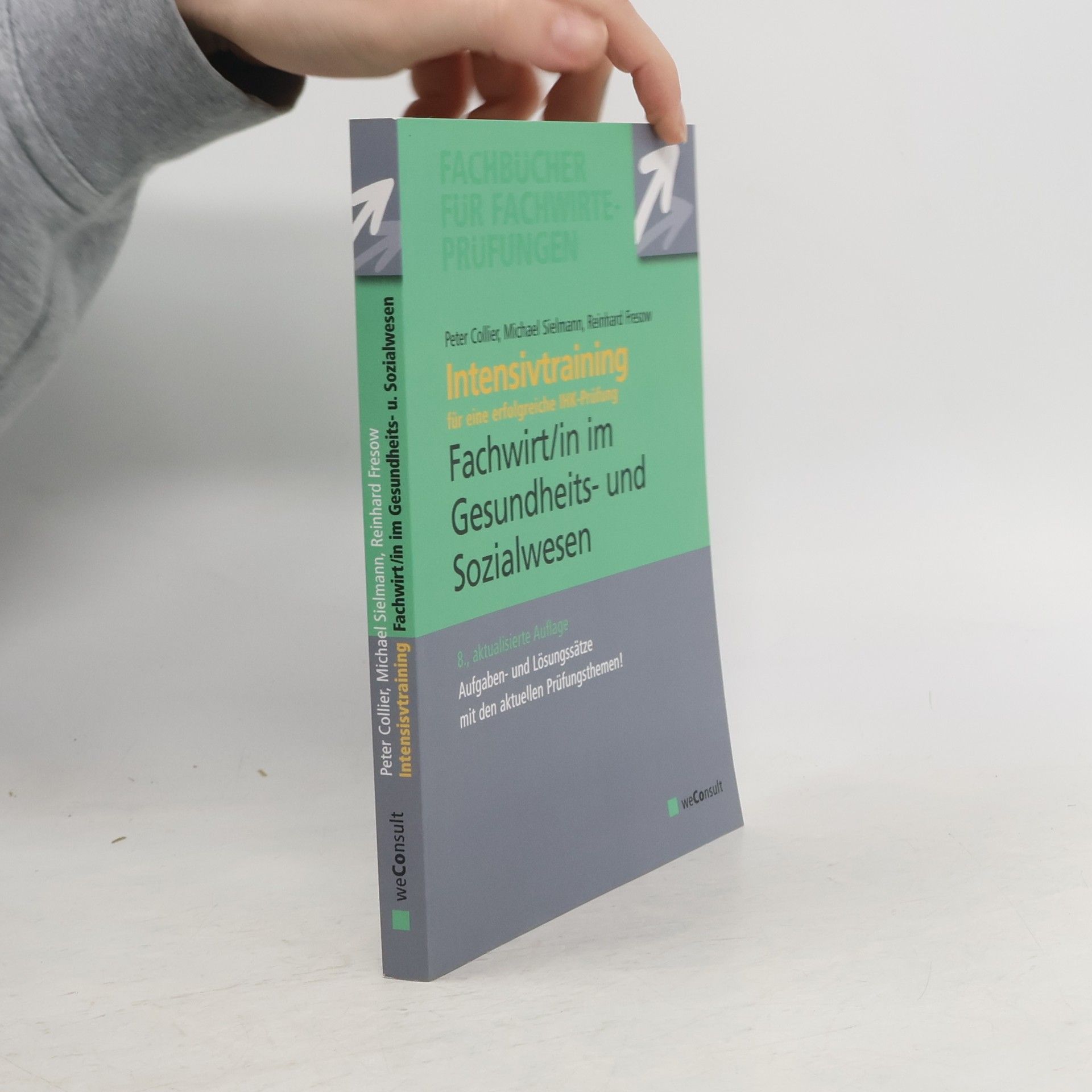 Peter Collier Intensivtraining geprüfter Fachwirt im Gesundheits- und Sozialwesen